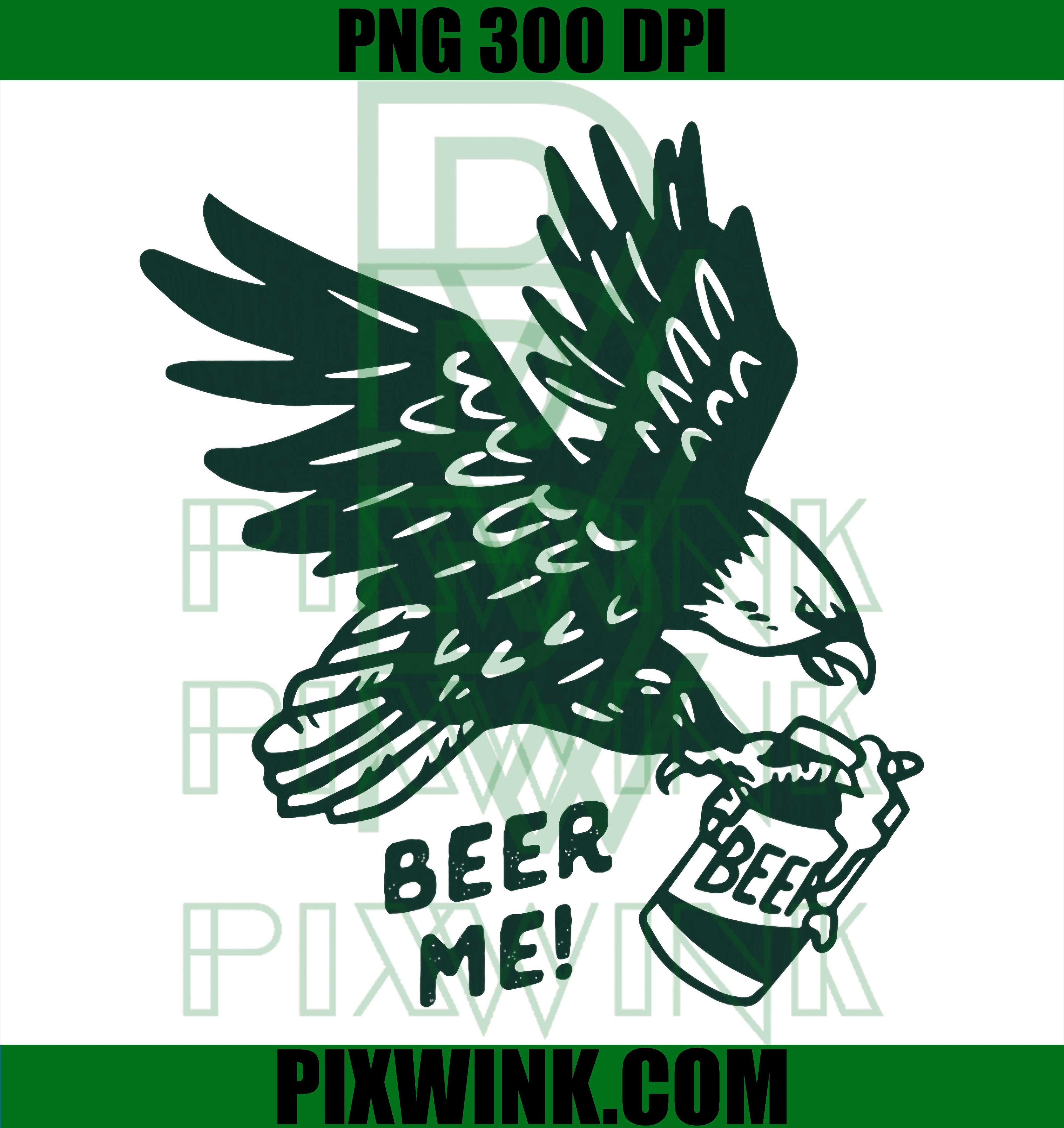 Beer Me Eagle PNG, Funny Drinking Eagle PNG
