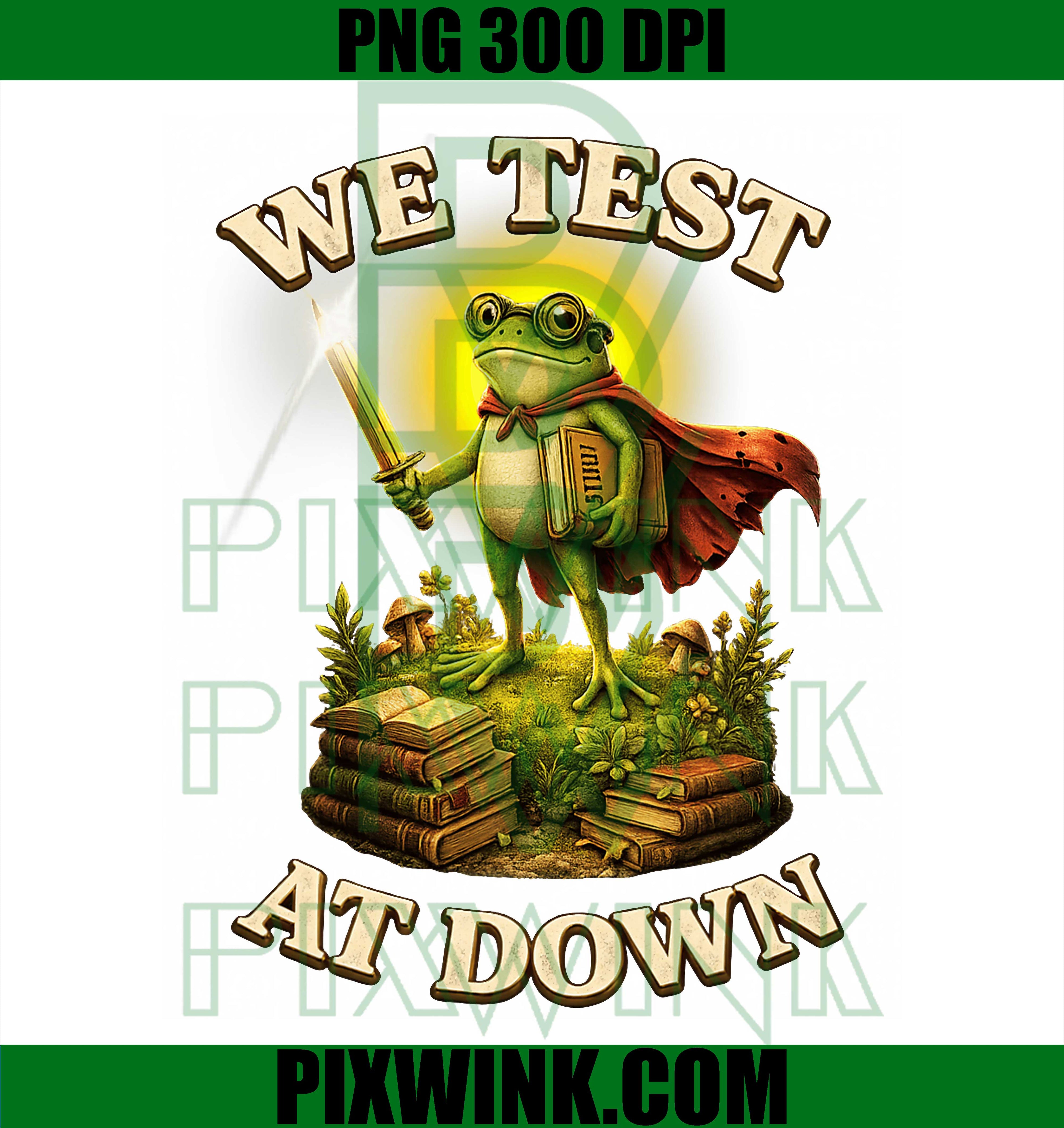 We Test At Dawn PNG, Funny Teacher Testing Day Retro Design