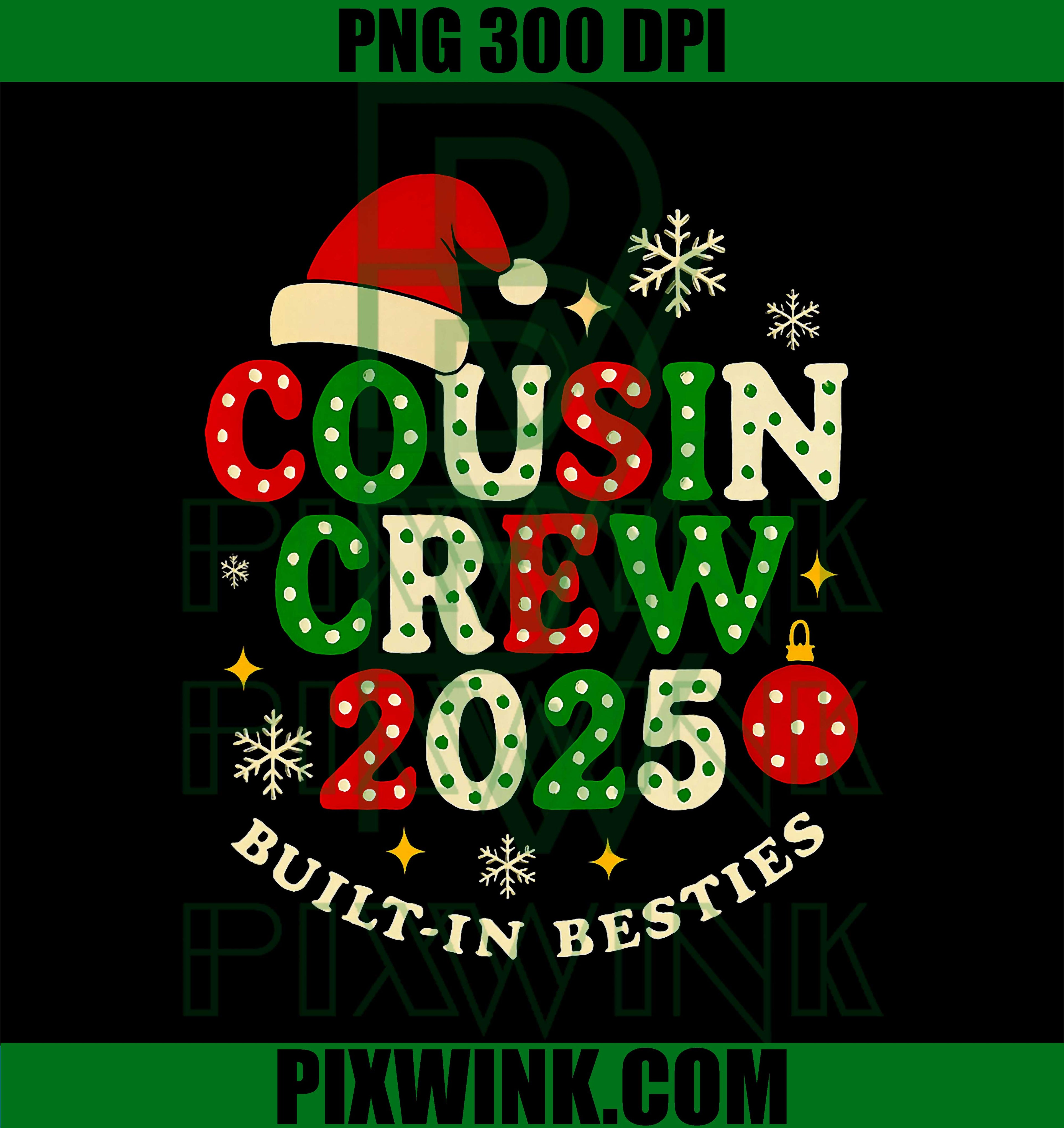 Christmas Cousin Crew 2025 PNG, Trendy Family Holiday Design PNG