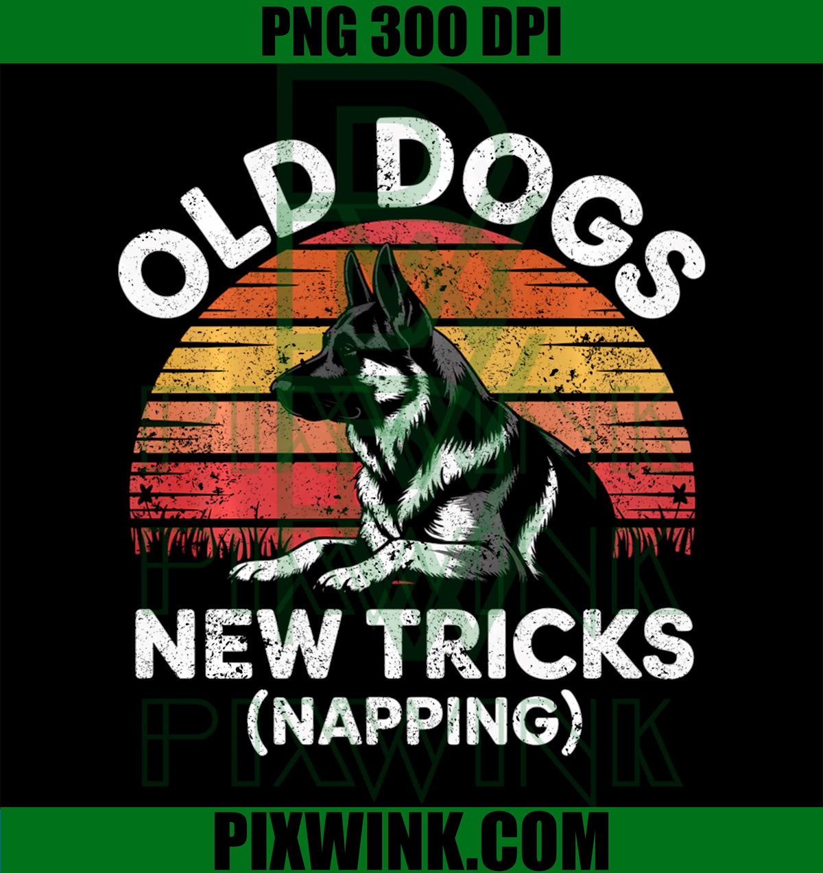 Old Dogs New Tricks, Napping German Shepherd Mom Foster Fail PNG Design