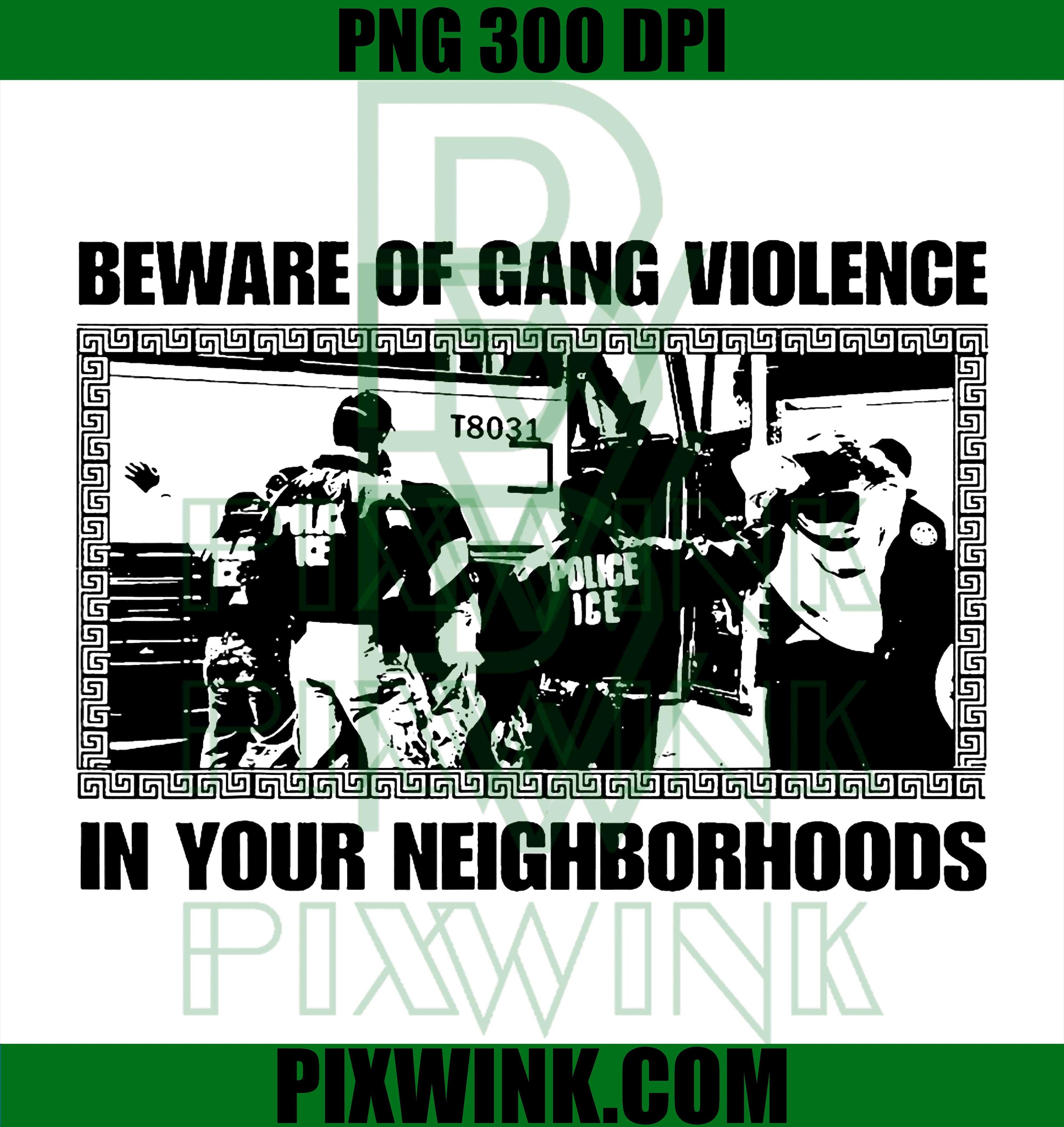 Beware of Gang Violence in Your Neighborhoods PNG