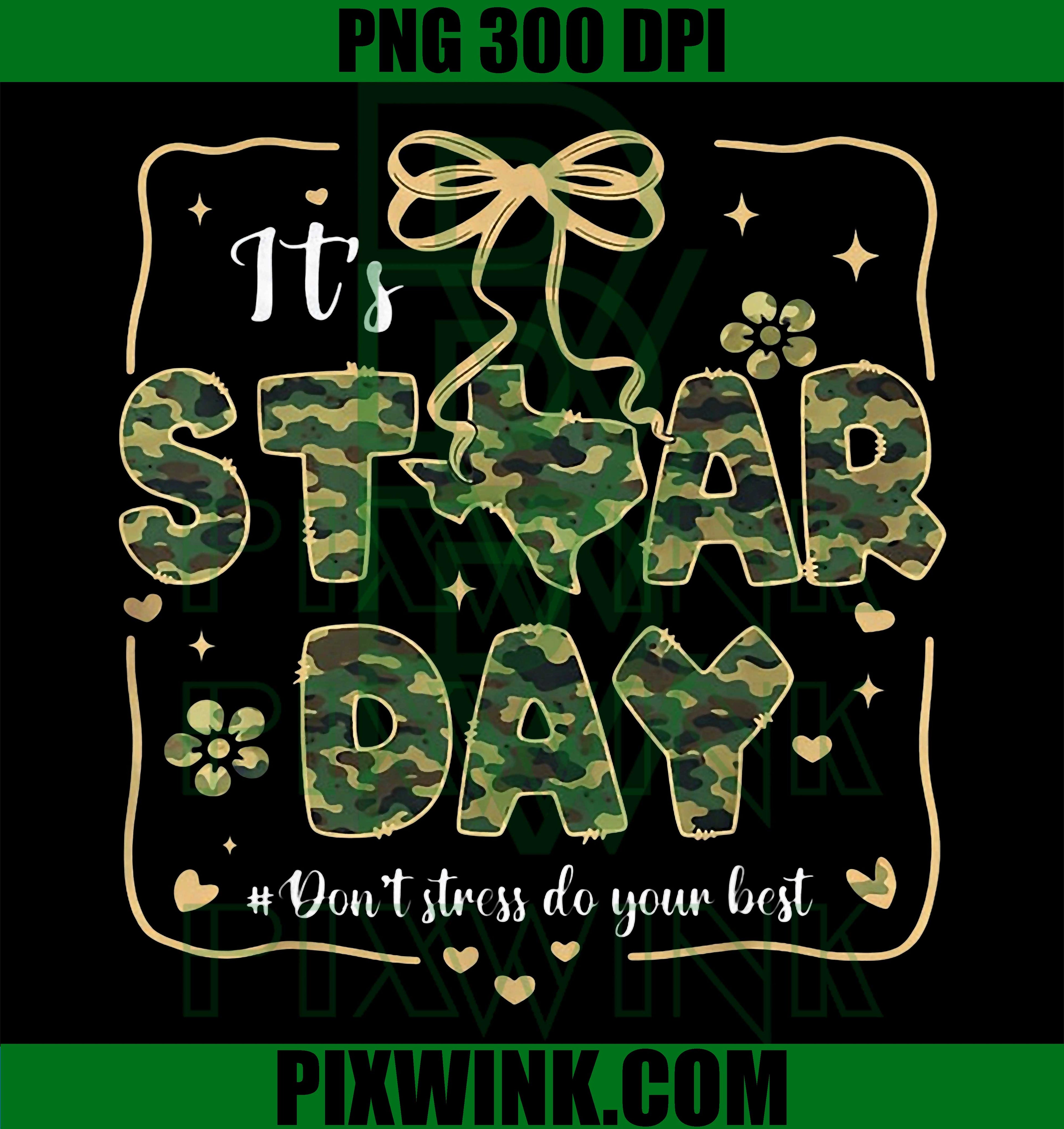 STAAR Day PNG, You Got This Camo PNG Testing Motivation Design