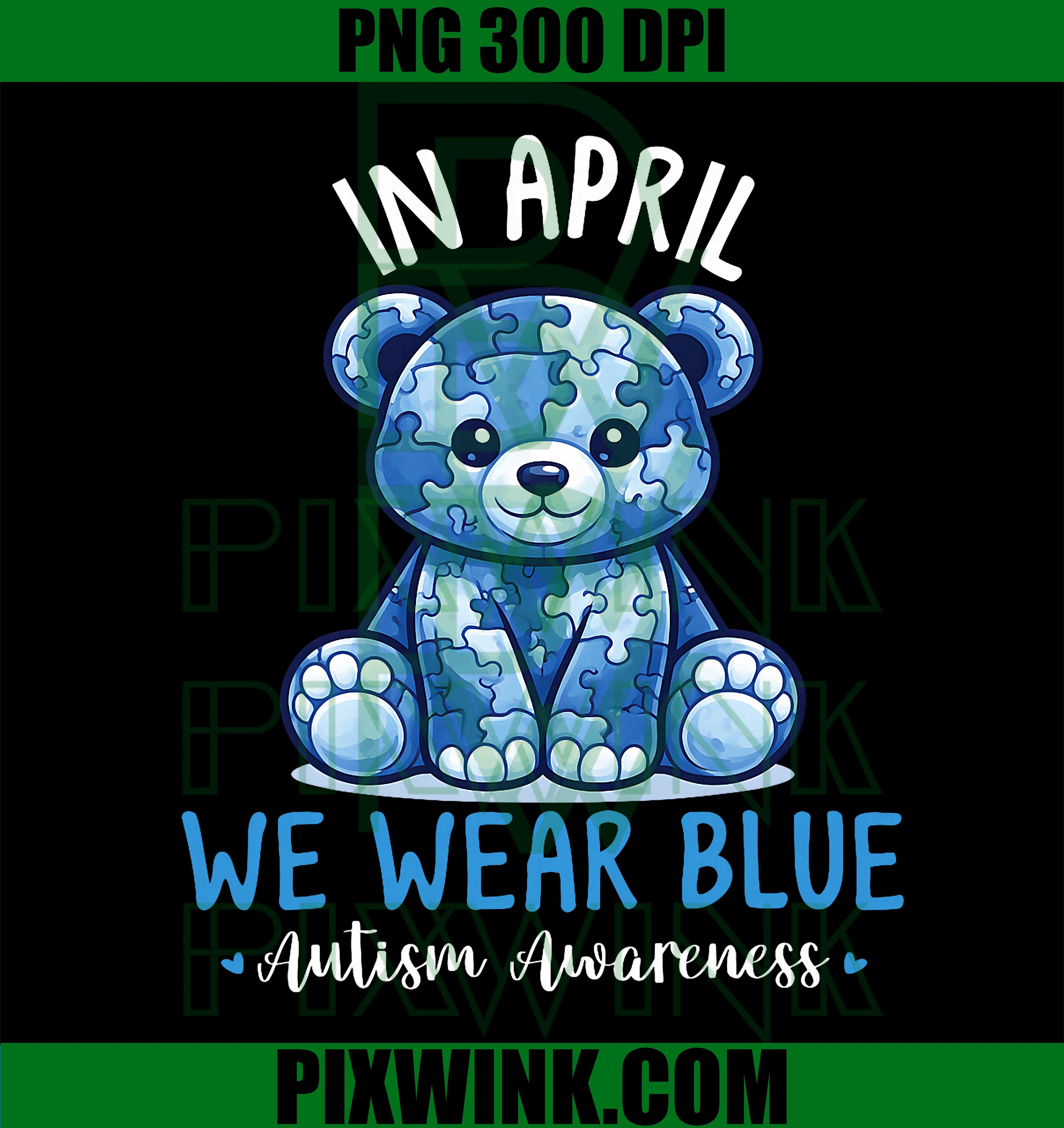 In April We Wear Blue PNG, Autism Puzzle Heart PNG