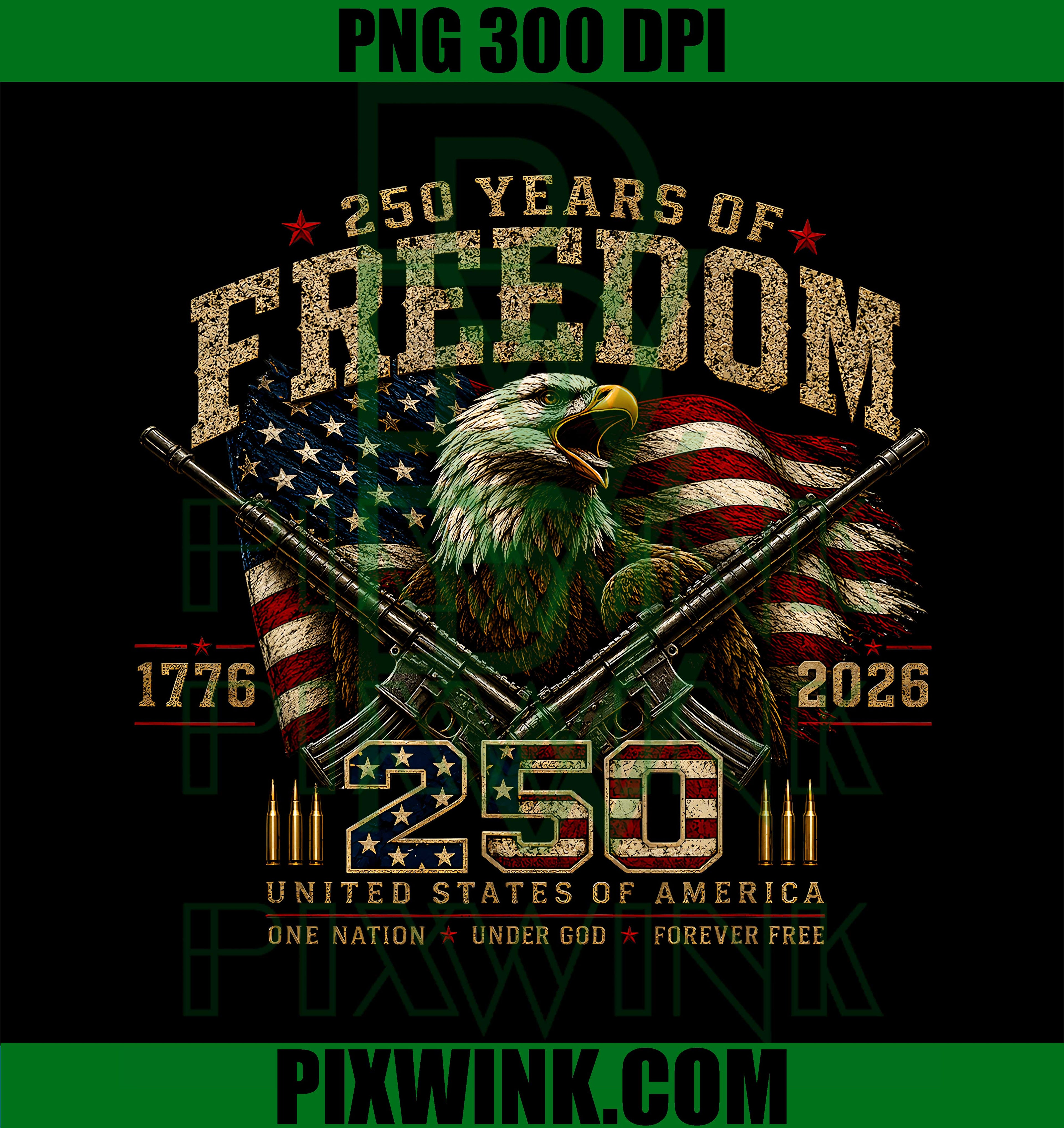 250 Years Freedom USA PNG, America 250th Anniversary PNG, 1776 2026 USA PNG