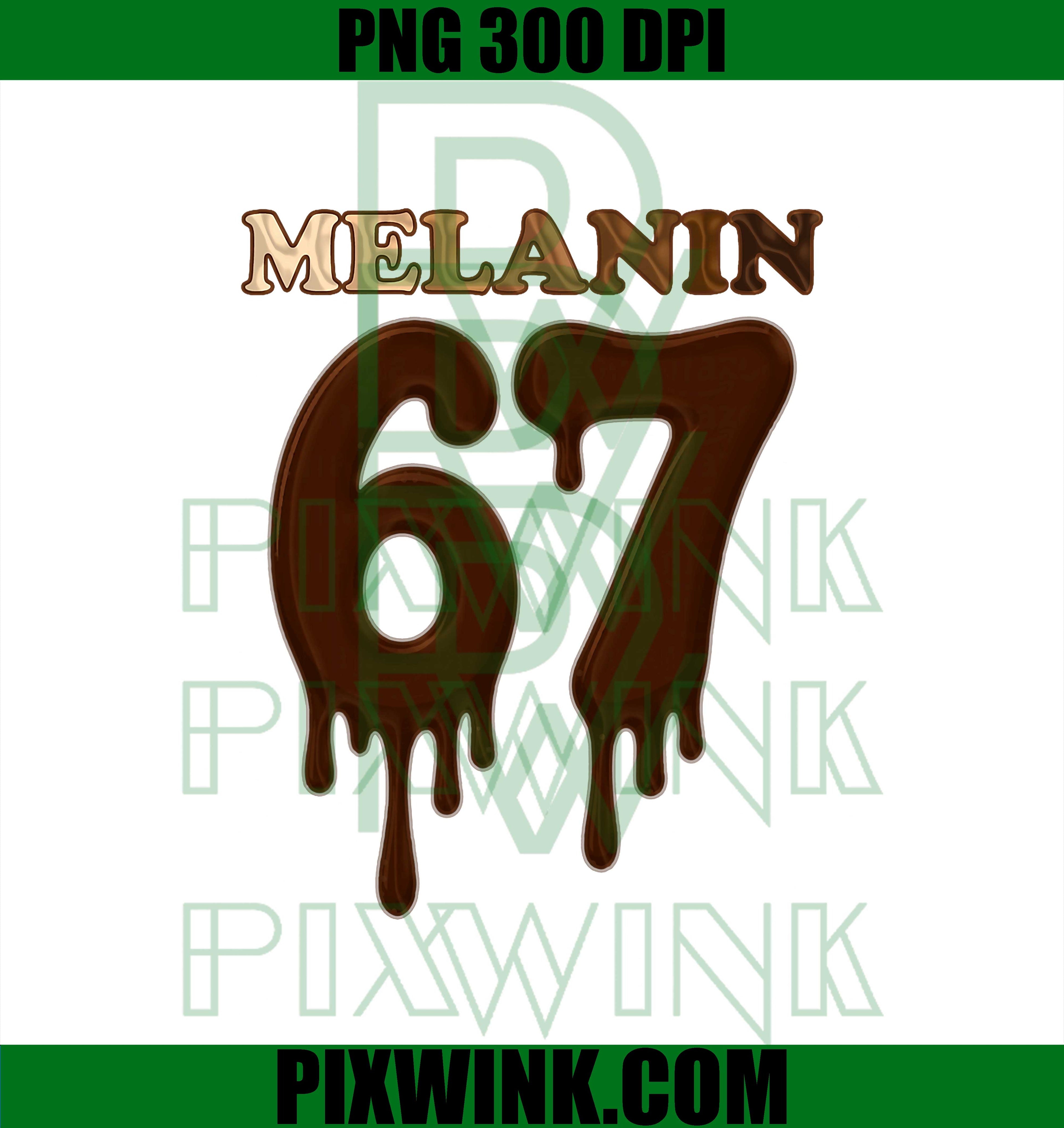 6 7 Meme Chocolat Drop Black History Month, Melanin 6 7 PNG