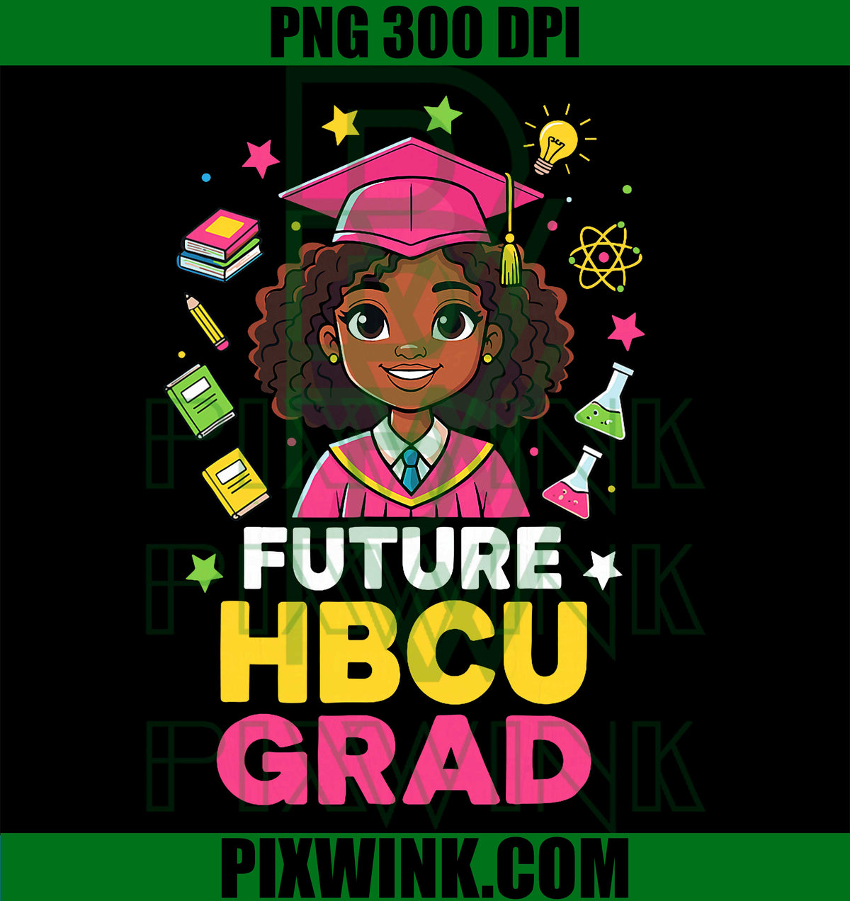 Future HBCU Grad, Black Girl Graduation, HBCU Graduate PNG
