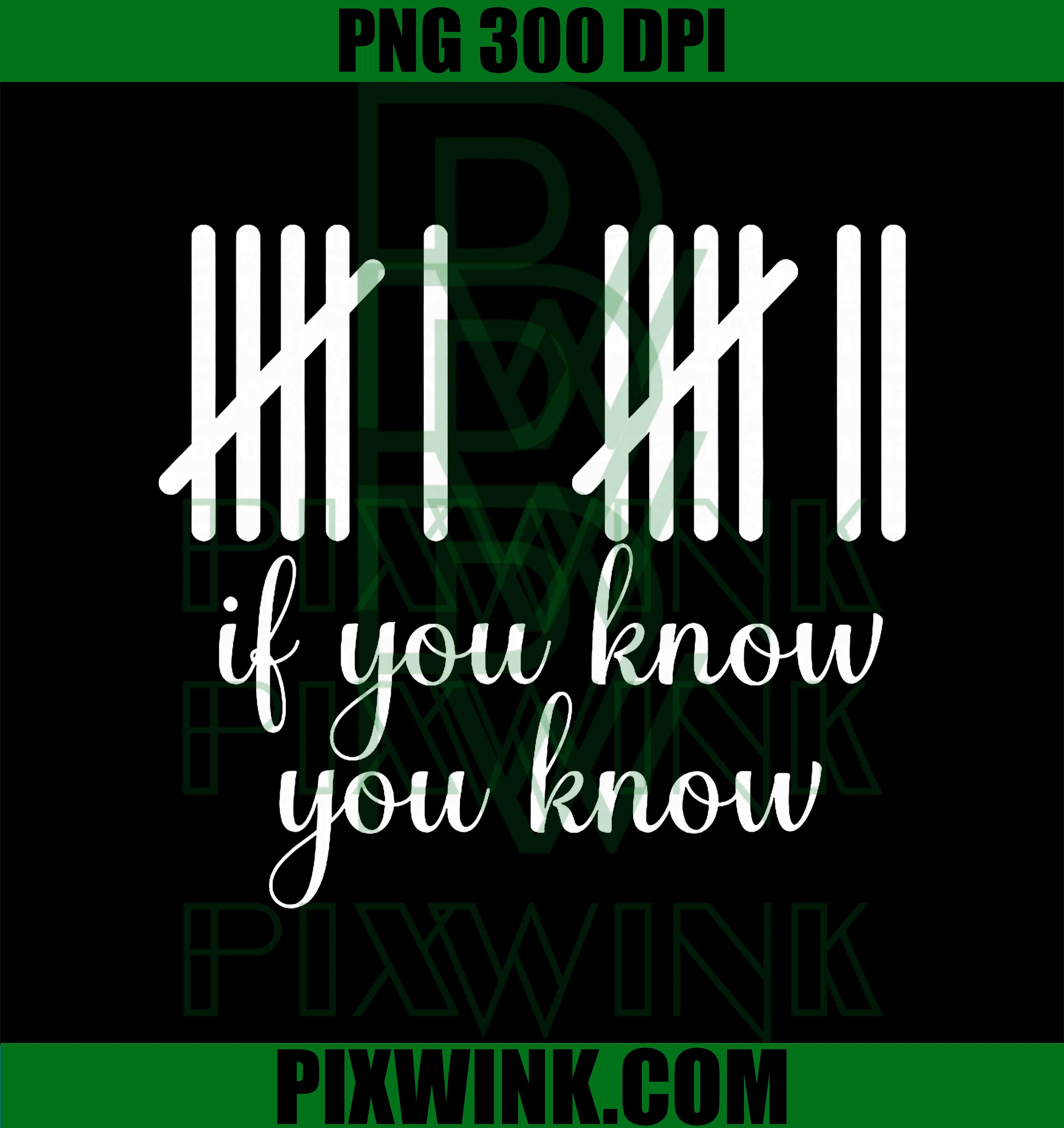 6 7 Funny If You Know You Know Tally Marks Six Seven Meme PNG