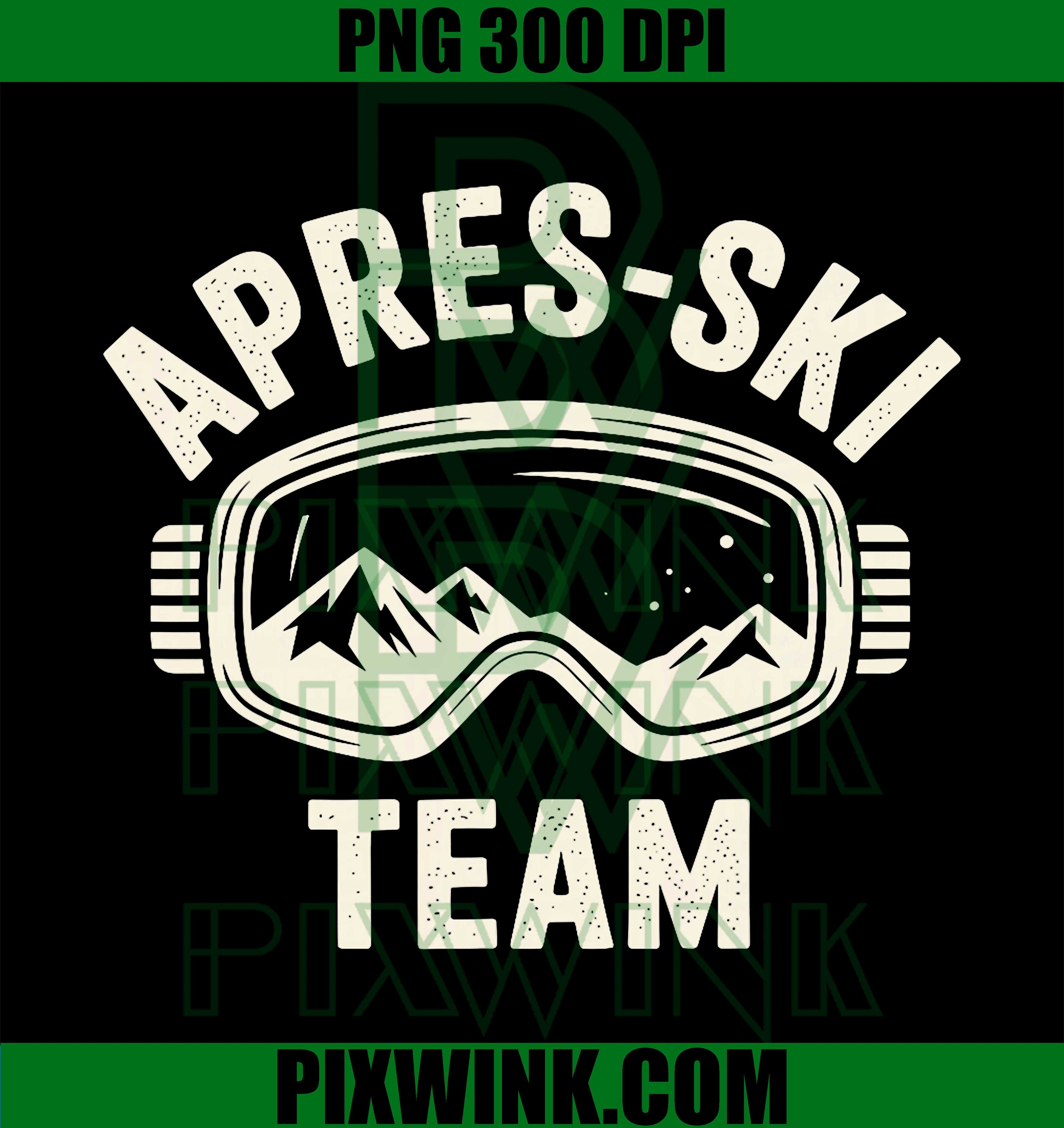 Funny Apres Ski PNG, Apres Ski Party Lover Winter Graphic PNG