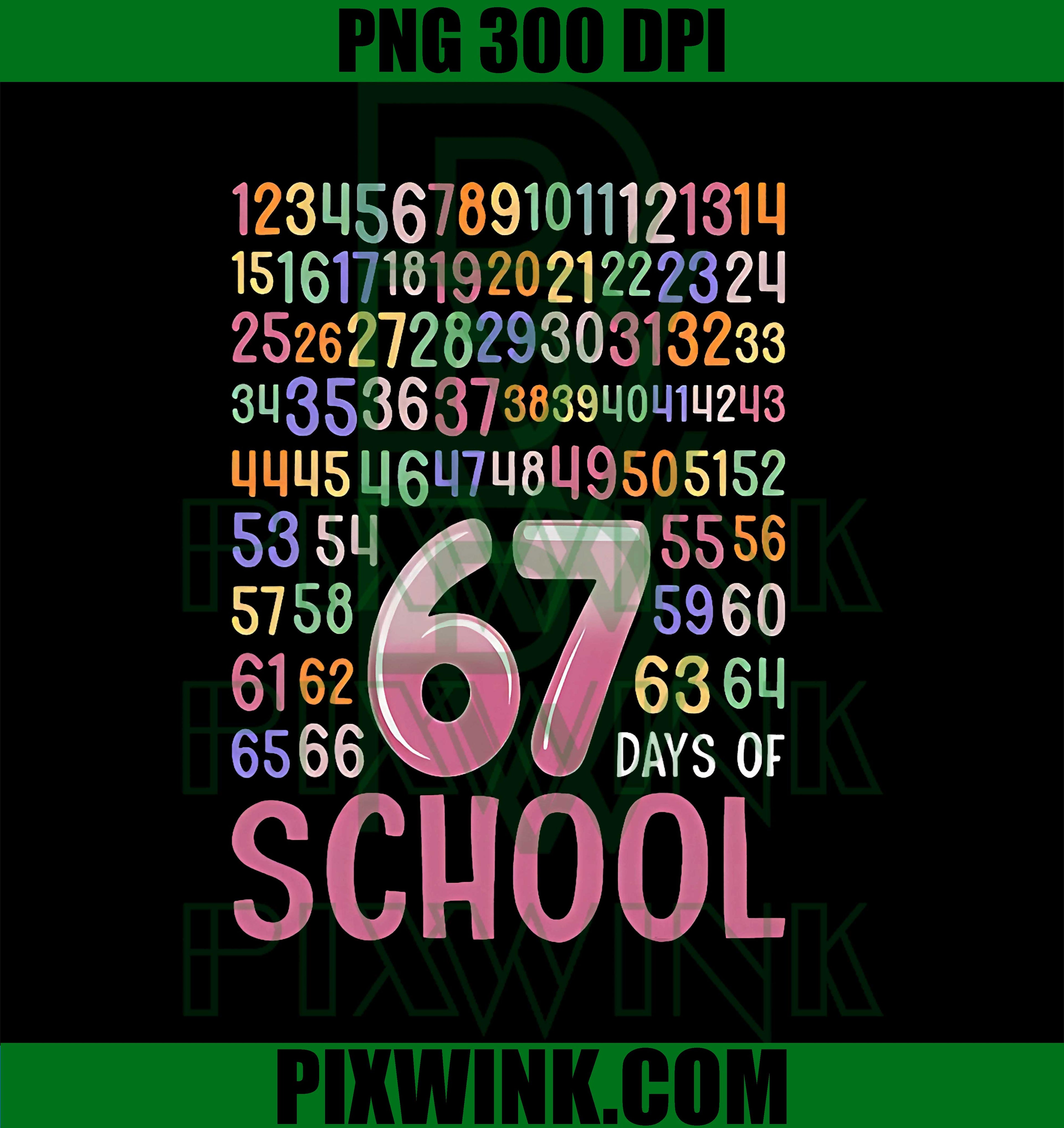 67 Day of School, Six Seven Meme for Students Teachers PNG