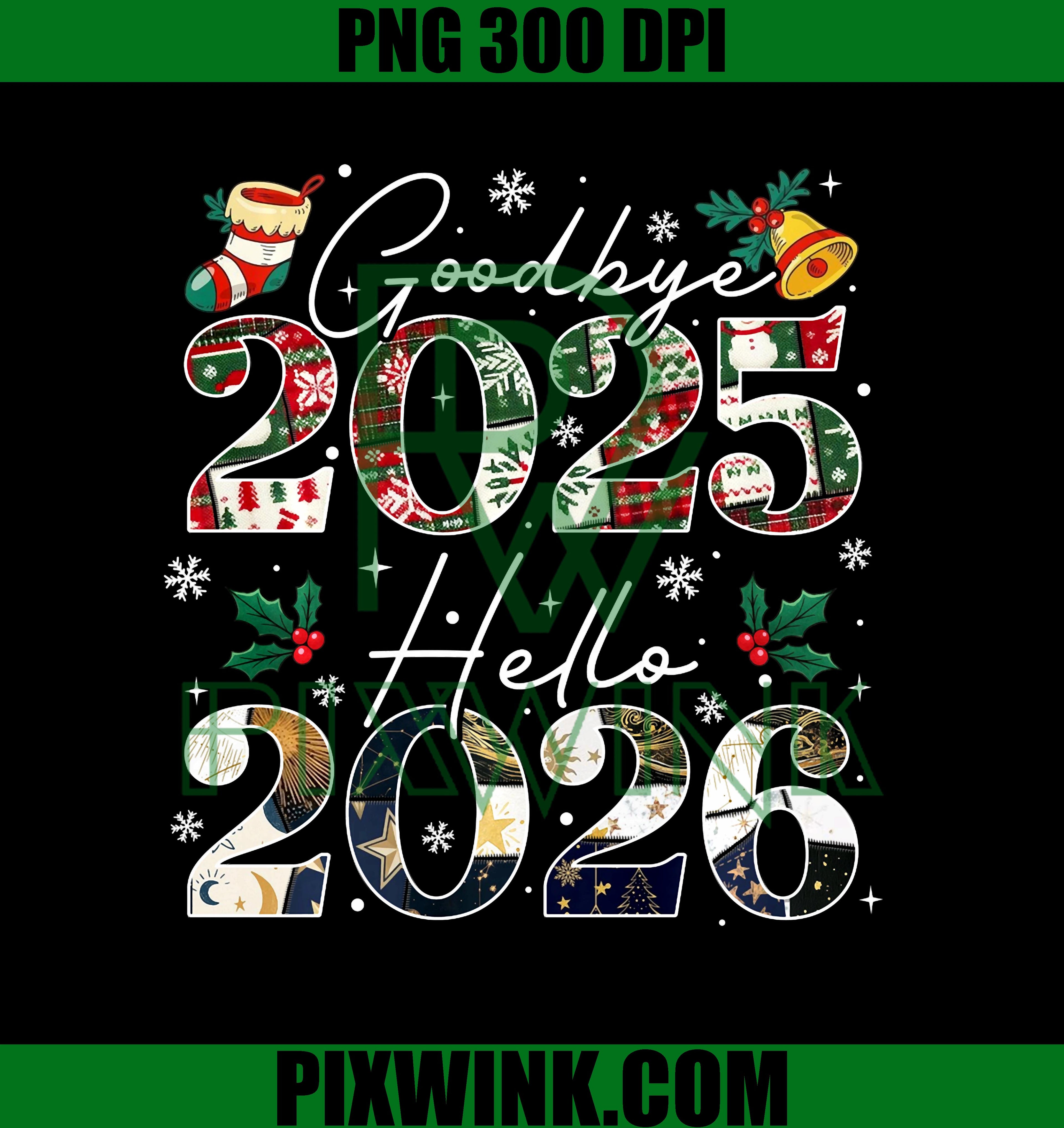 Goodbye 2025 Happy New Year 2026