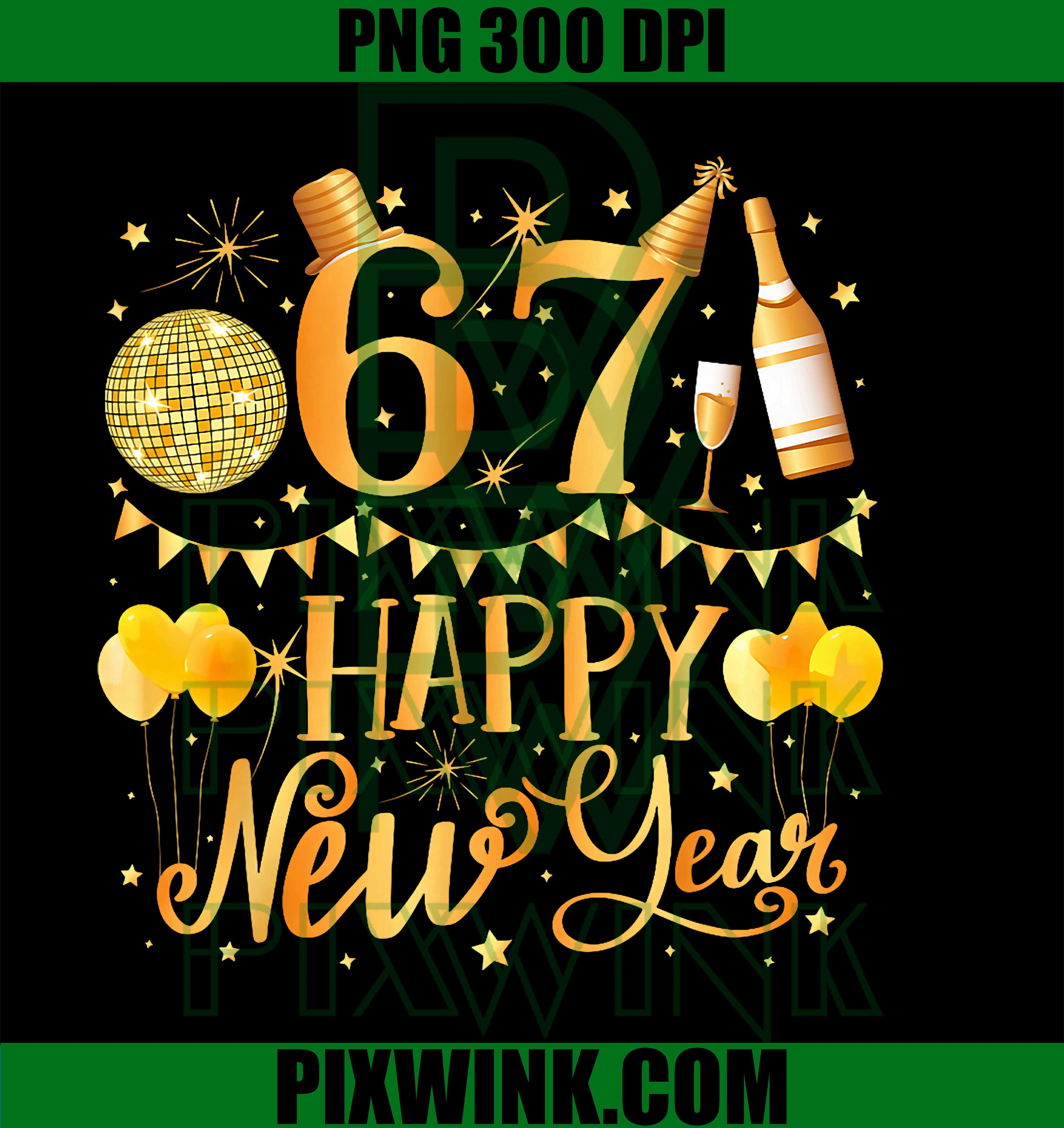 Six Seven 6 7 Meme, Funny Happy New Year 67 2026 PNG