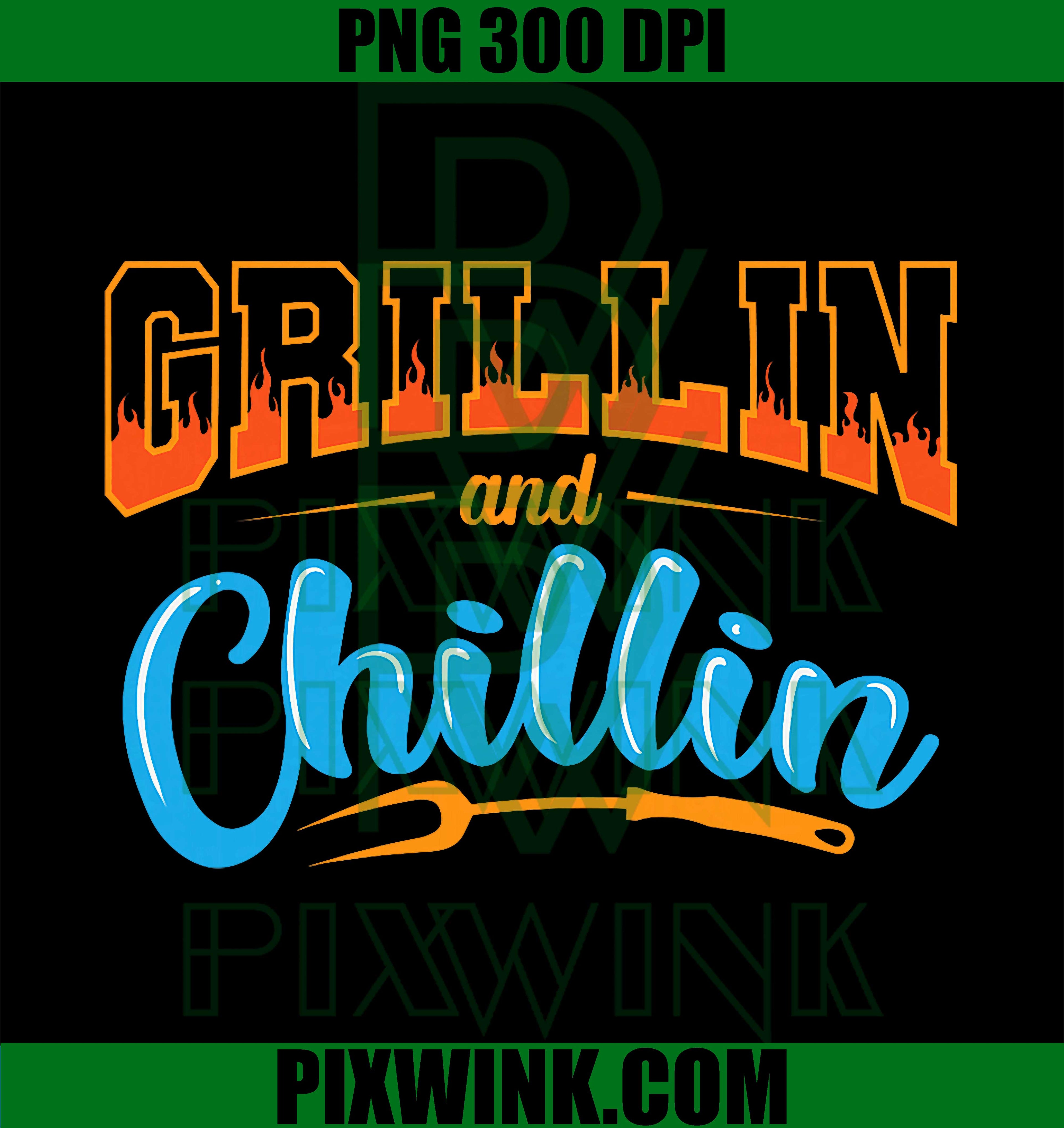 Eating Grillin and Chillin PNG, Hanging Out BBQ Design PNG