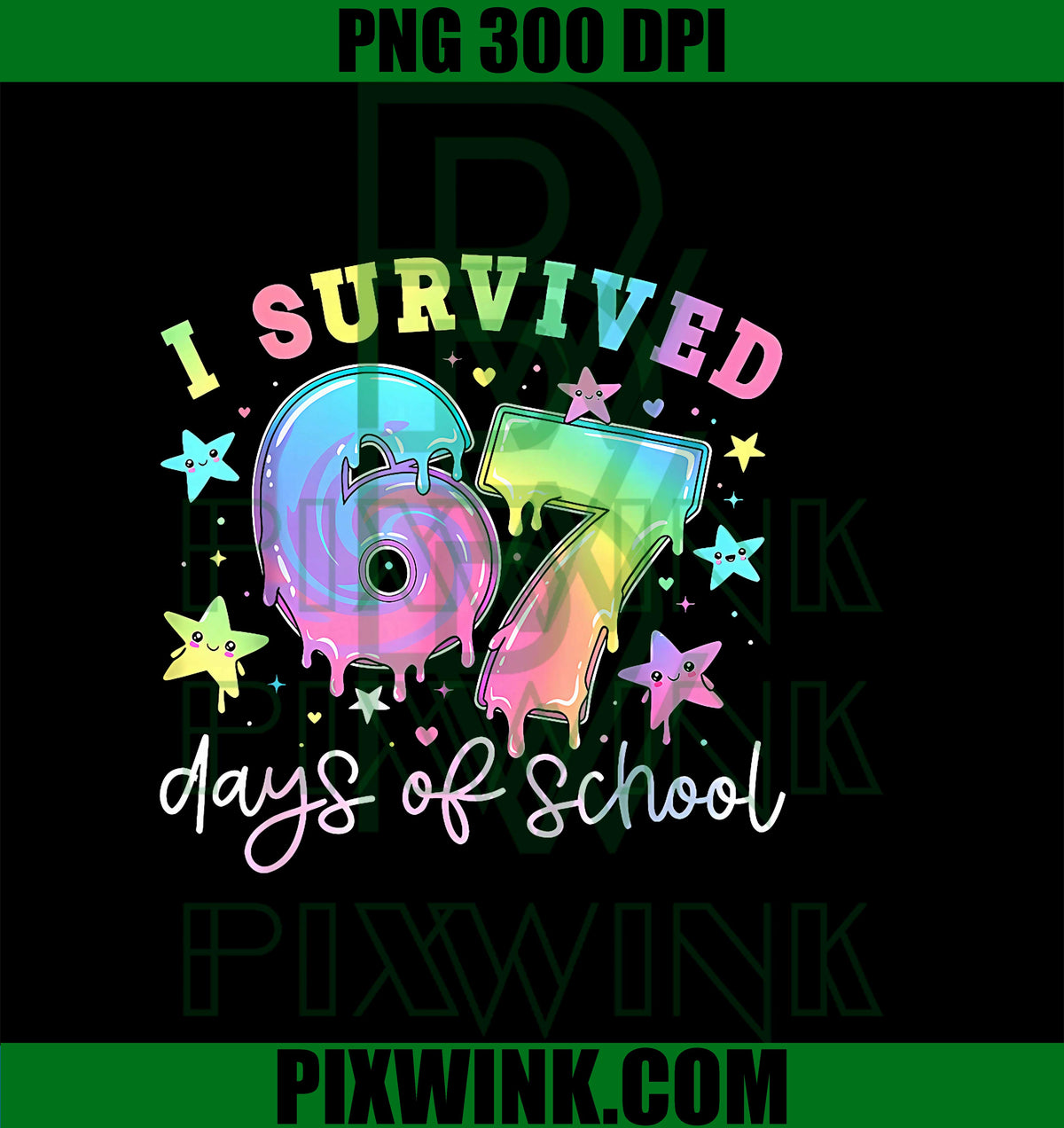 I Survived 67 Days of School Funny 67 Meme Teacher Student PNG,  Funny Viral 6 7 Six Seven Meme PNG