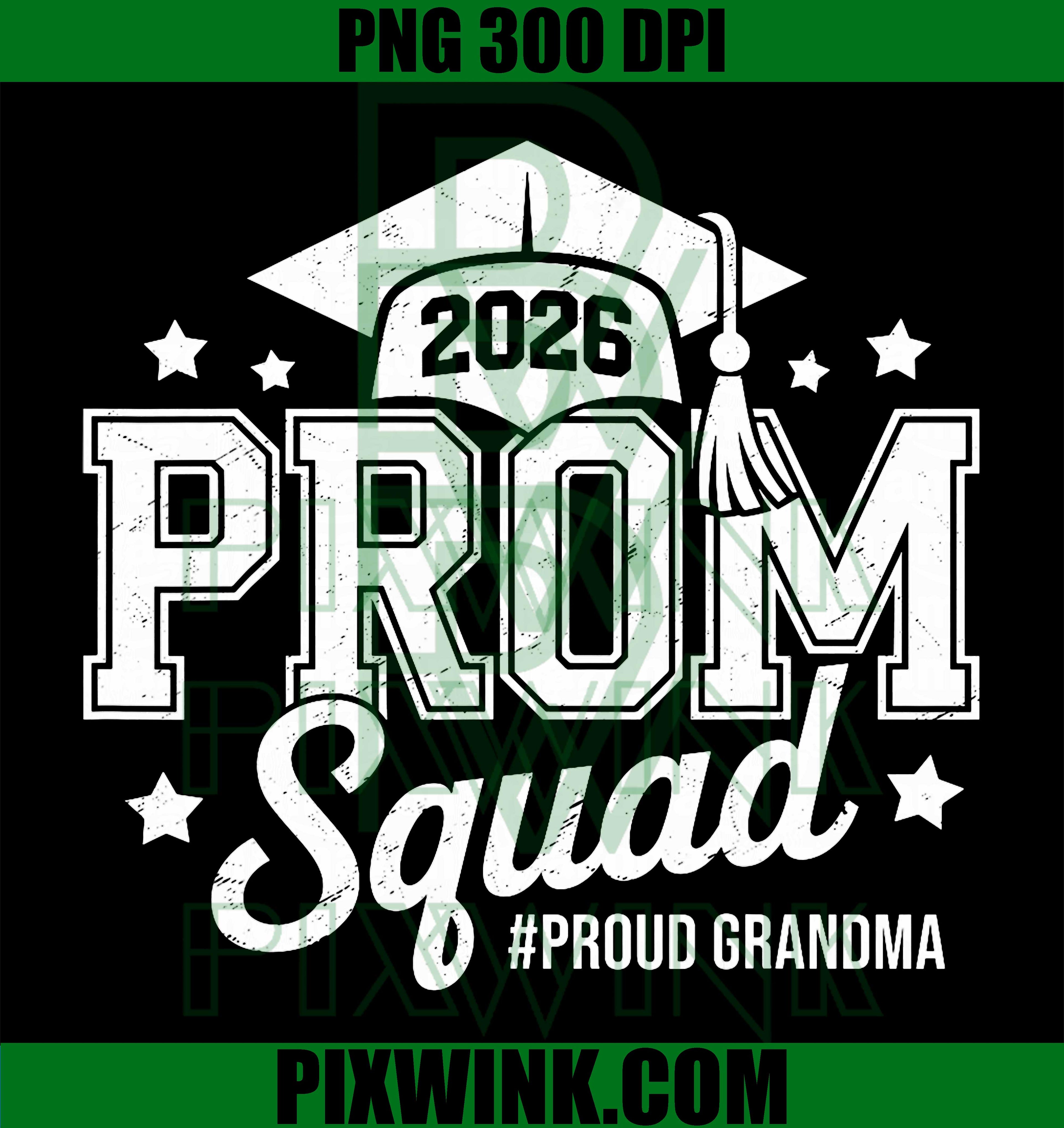Prom Squad 2026 Grandma PNG, Proud Graduate Class 2026 PNG