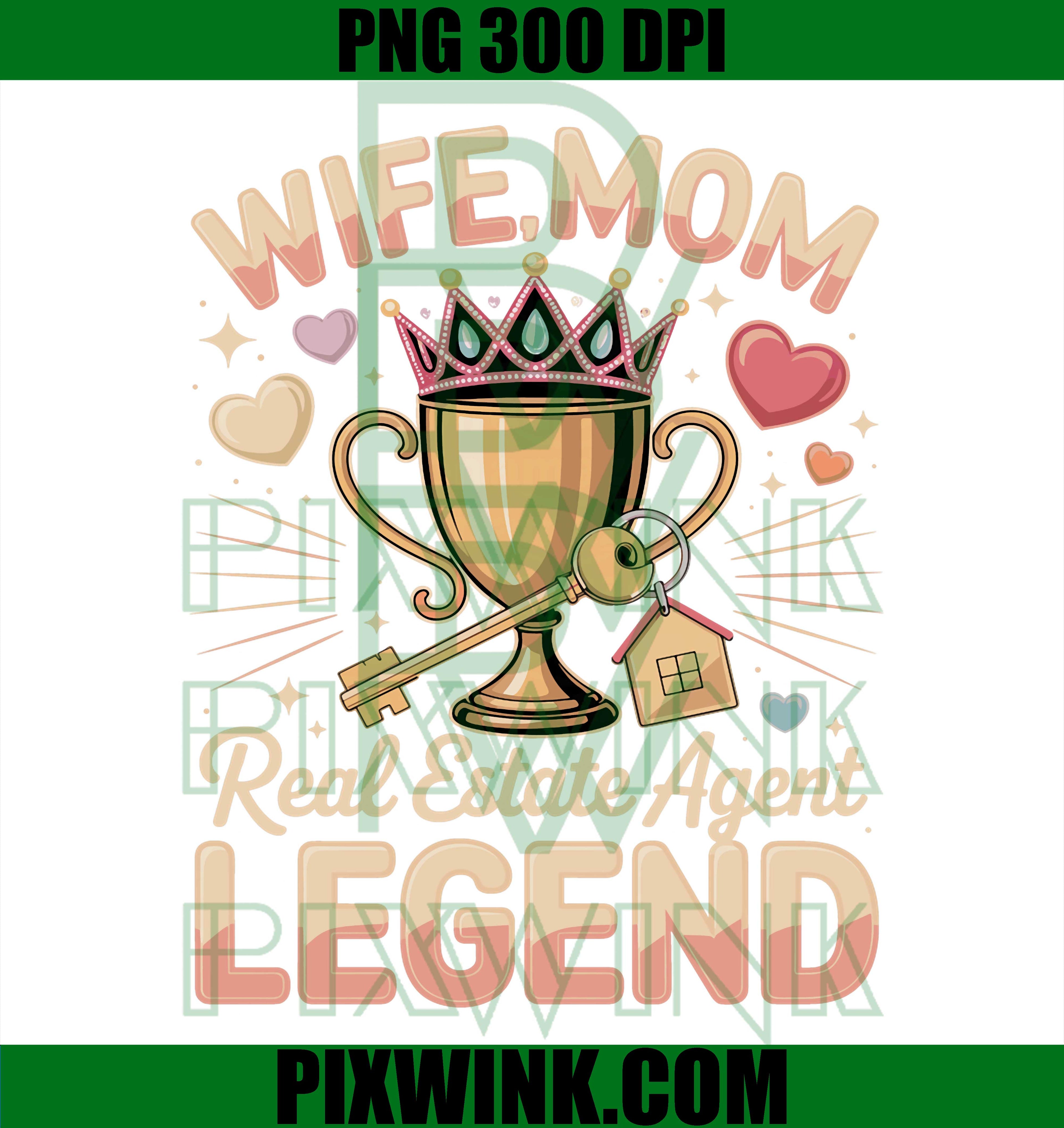 Wife Mom Real Estate PNG, Agent Legend PNG Realtor Family Design