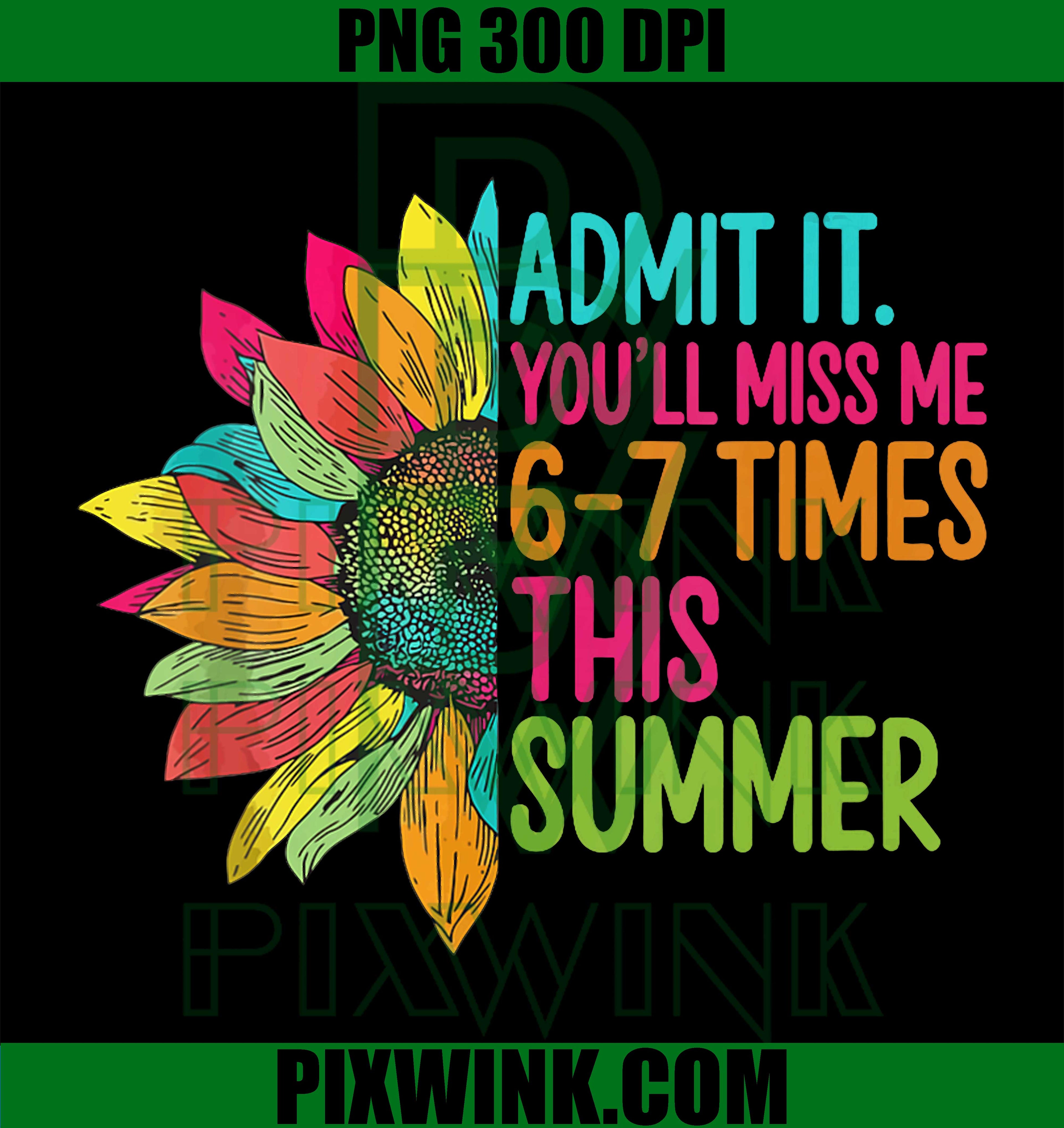 You’ll Miss Me PNG, Teacher Summer PNG Last Day School Design