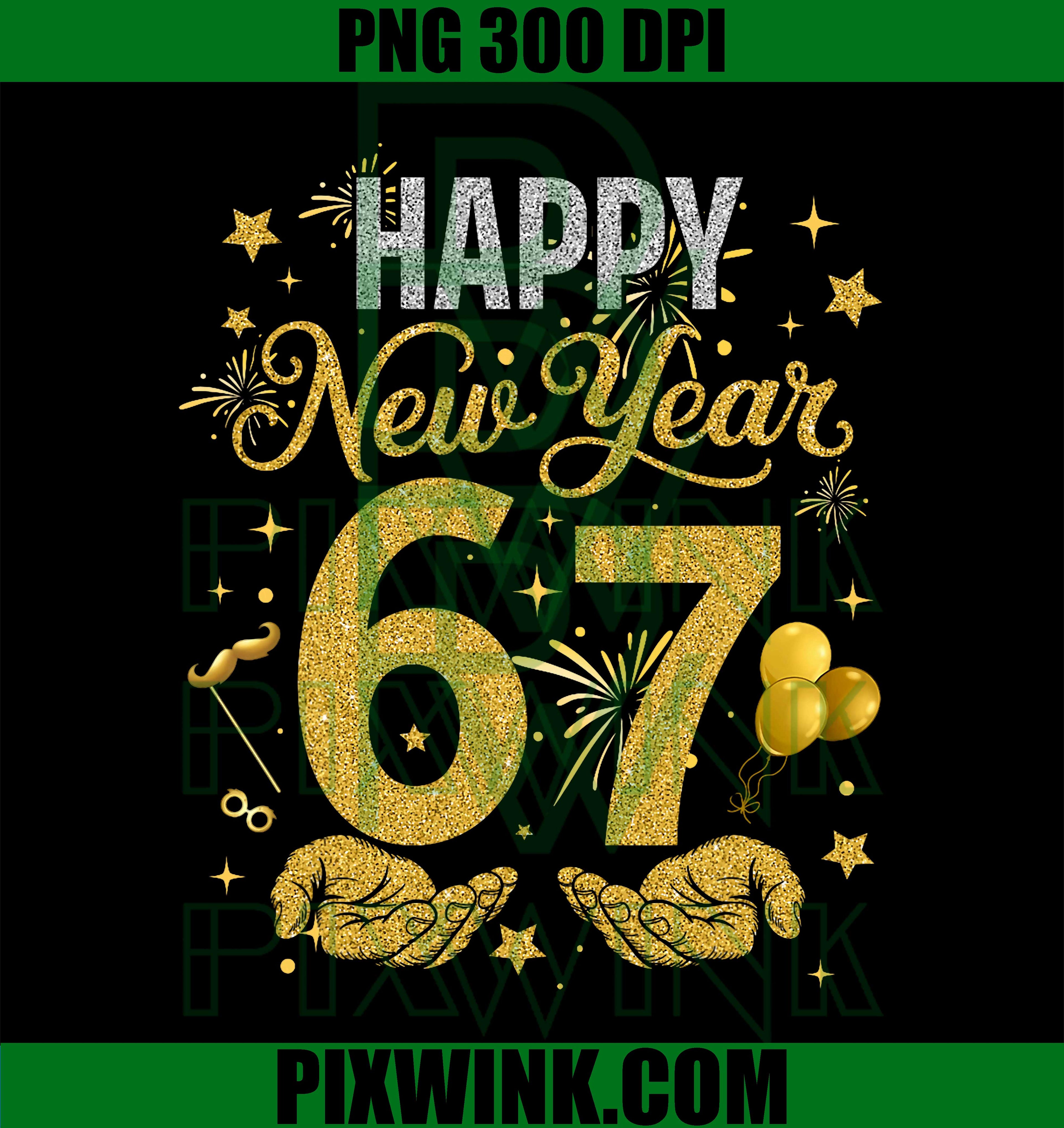 Six Seven 6 7 Meme, Funny Happy New Year 67 PNG