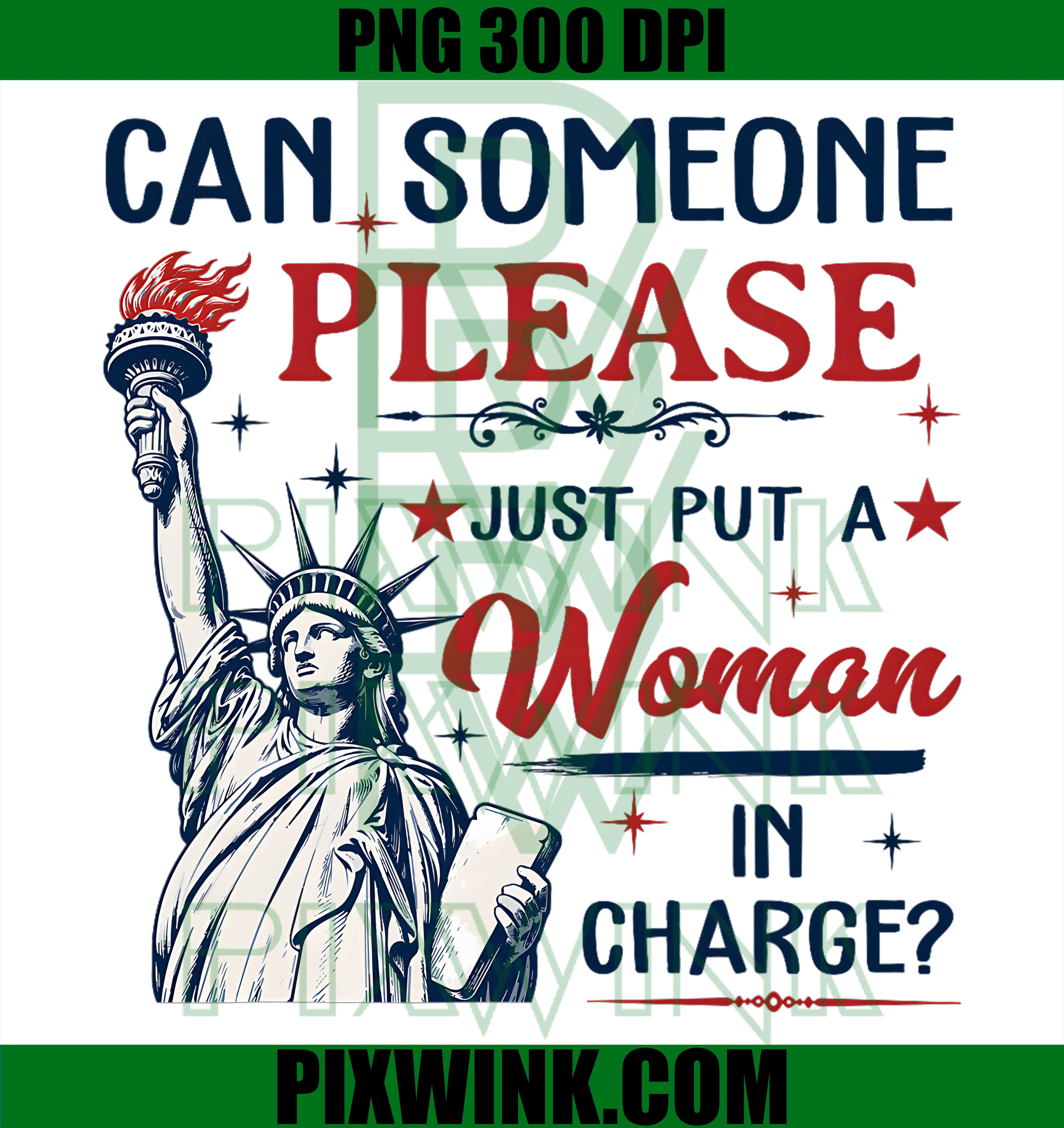 Woman in Charge Humor PNG, Funny 4th of July Independence PNG