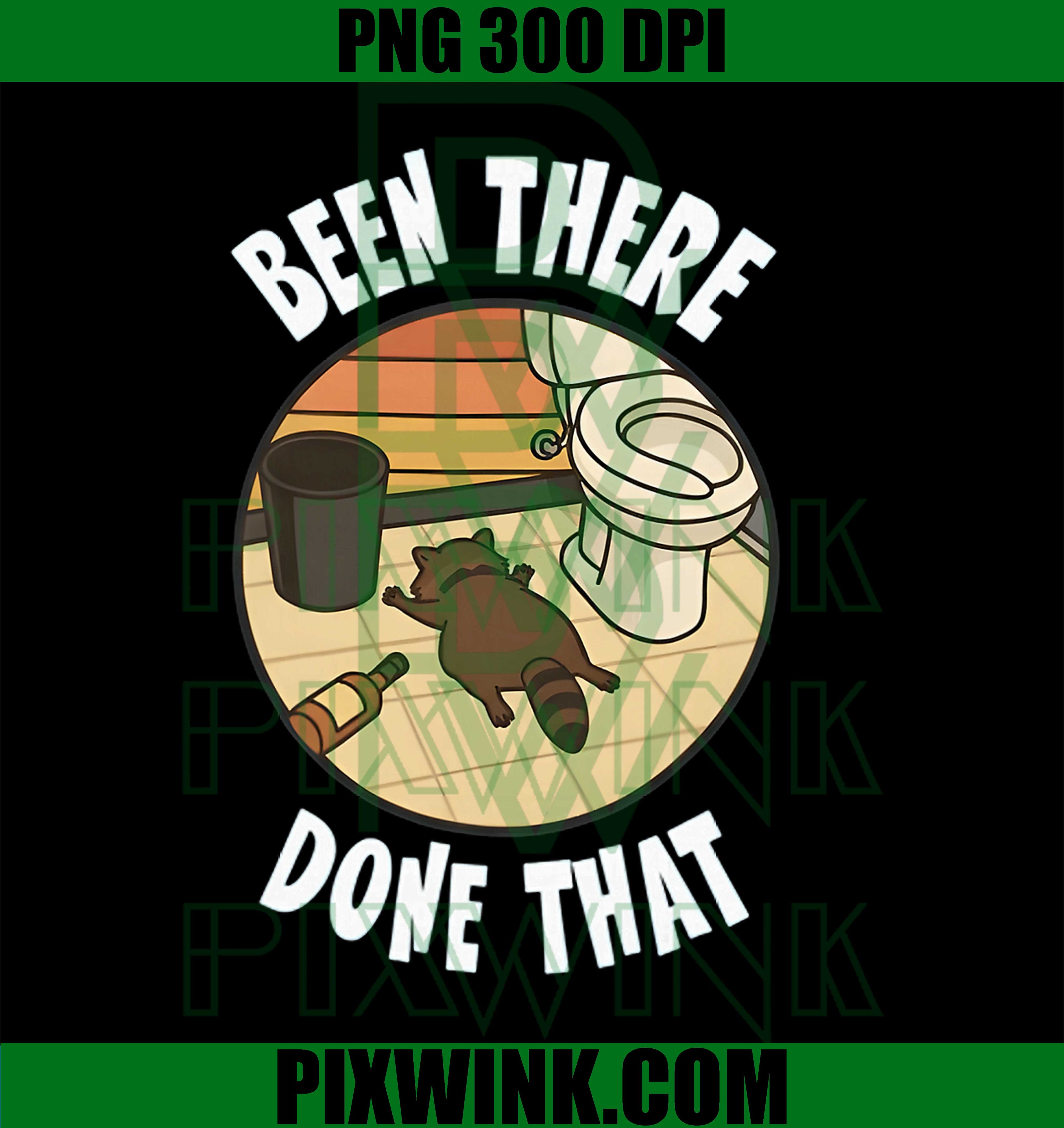 Been There Done That Drunk Racoon, Funny Bathroom Design PNG