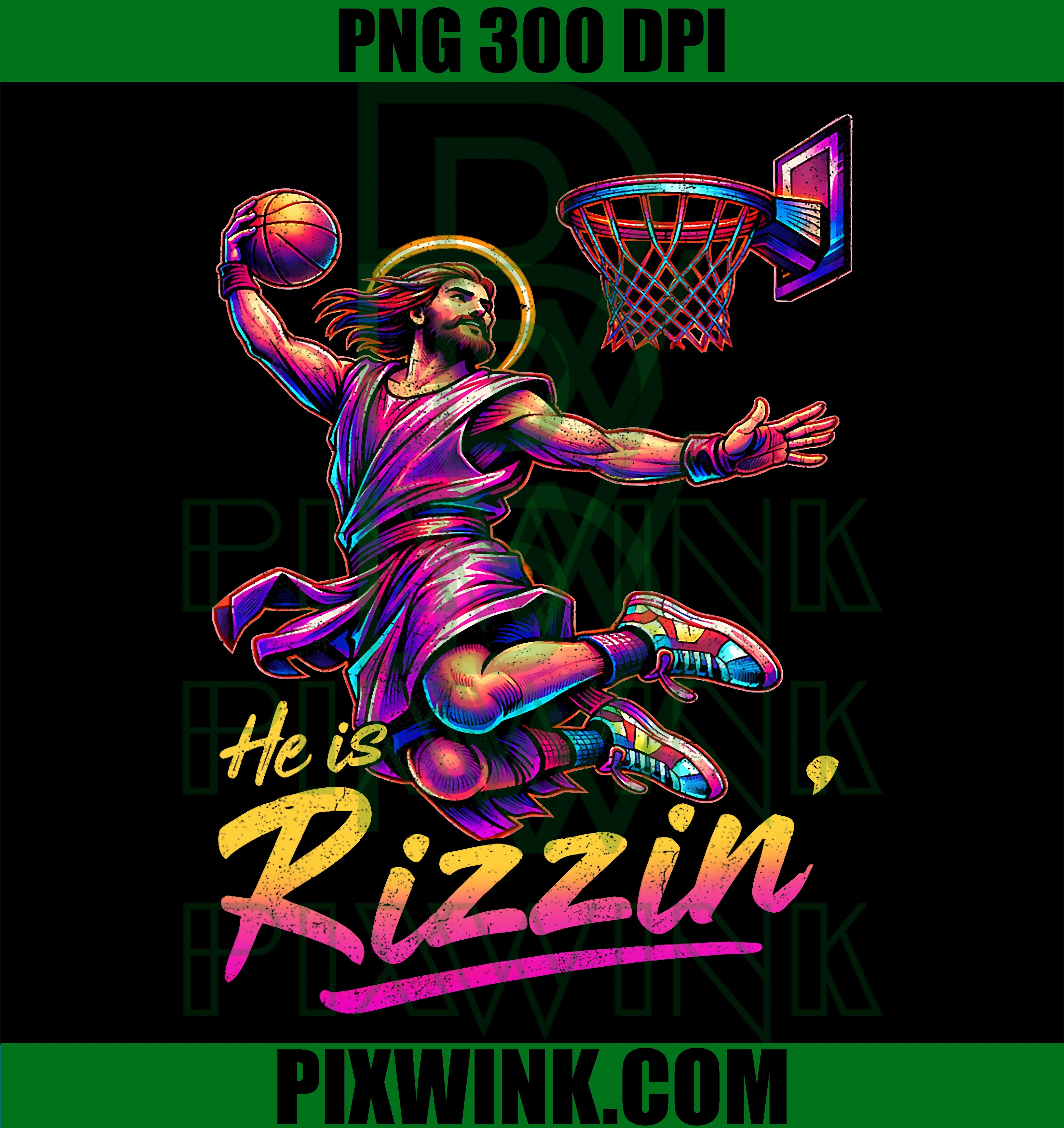He Is Rizzin Easter Jesus PNG, Funny Christian PNG