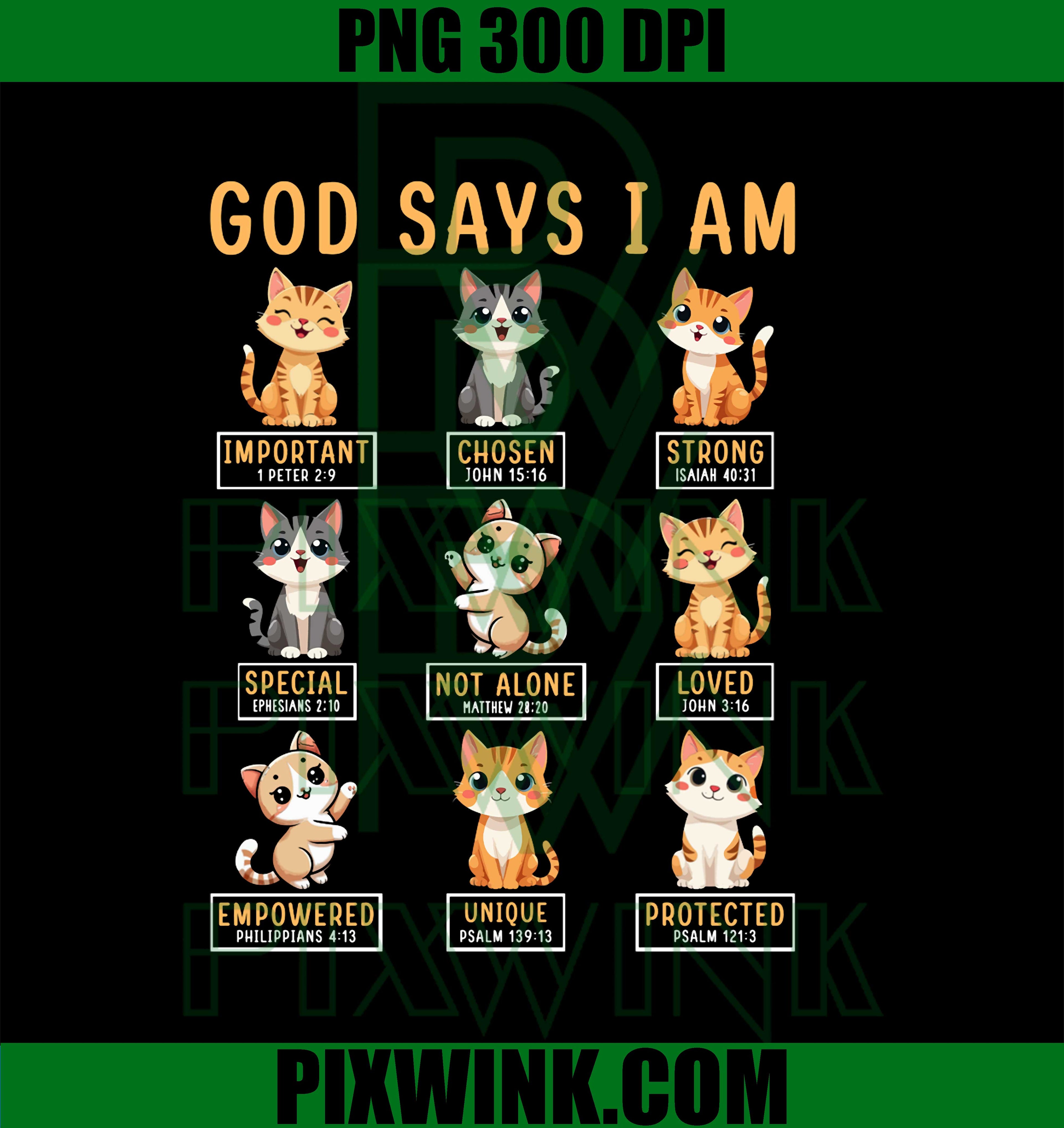 God Says I Am Kitten Cat PNG, Funny Cats Bible Verse Christian PNG