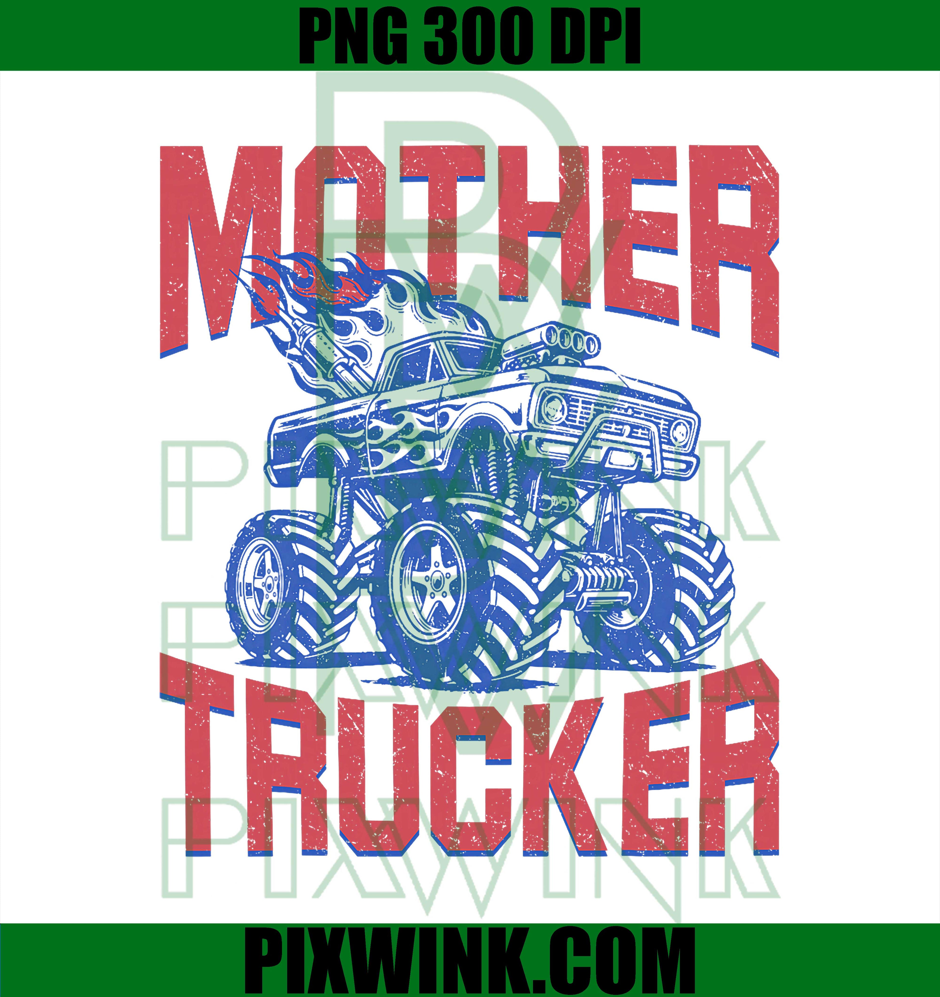 Mother Trucker Mom PNG, Monster Truck Mom of Boys Racing PNG