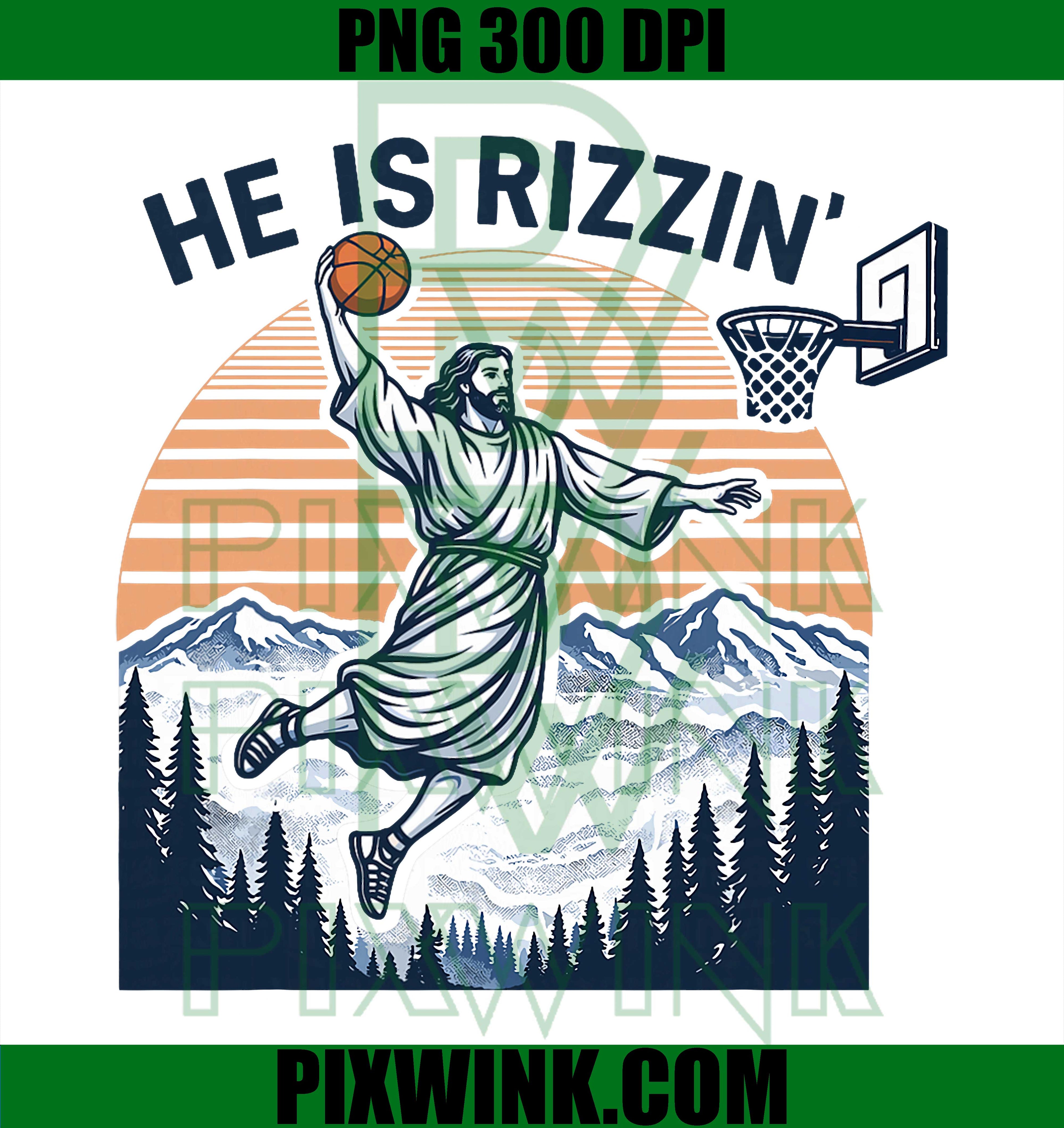 He Is Rizzin Basketball Jesus Retro Easter Christian PNG, Funny Easter PNG, Jesus Basketball PNG