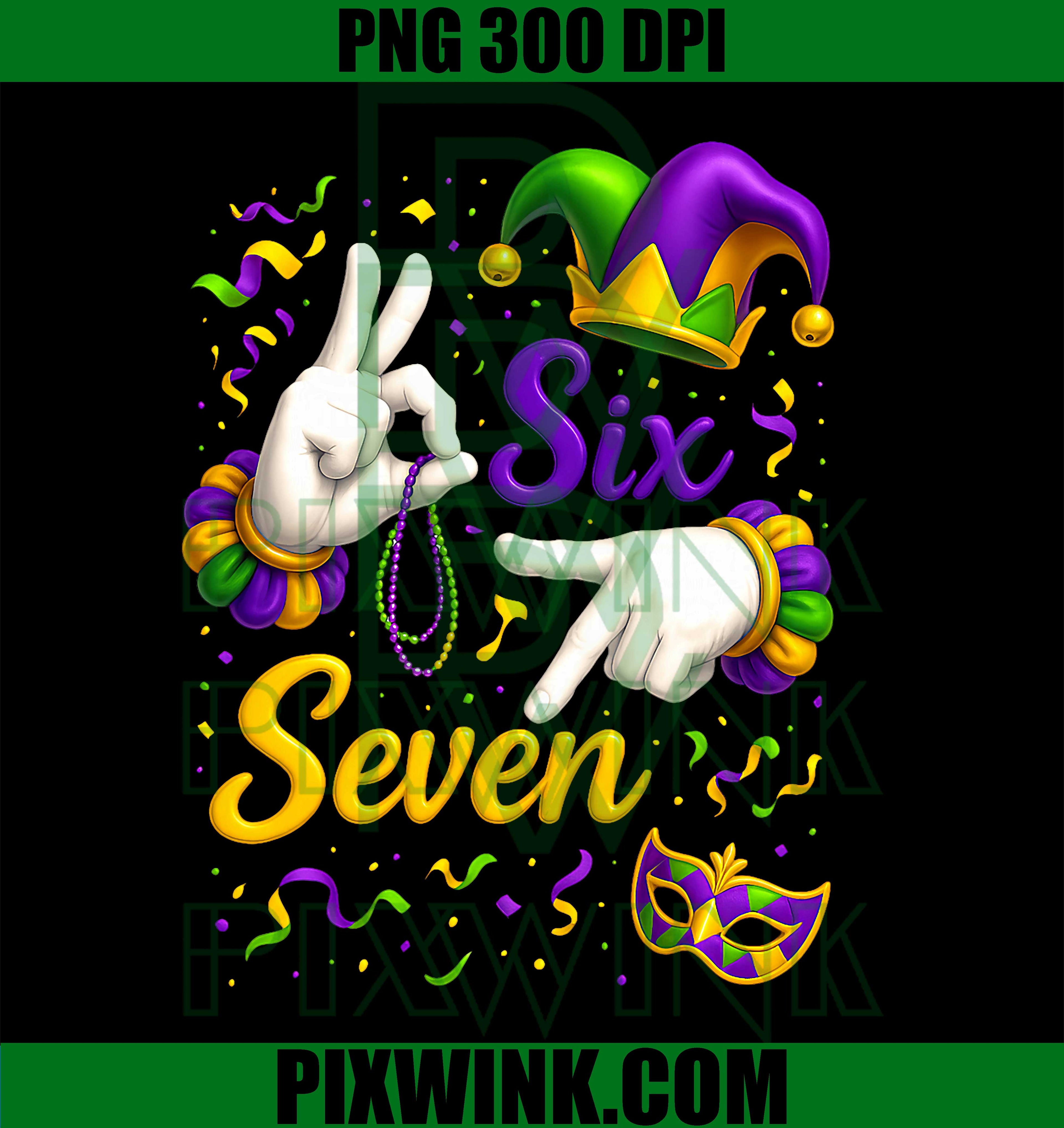 Six Seven 6 7 Meme Mardi Gras Jester Hand Sign Fat Tuesday PNG