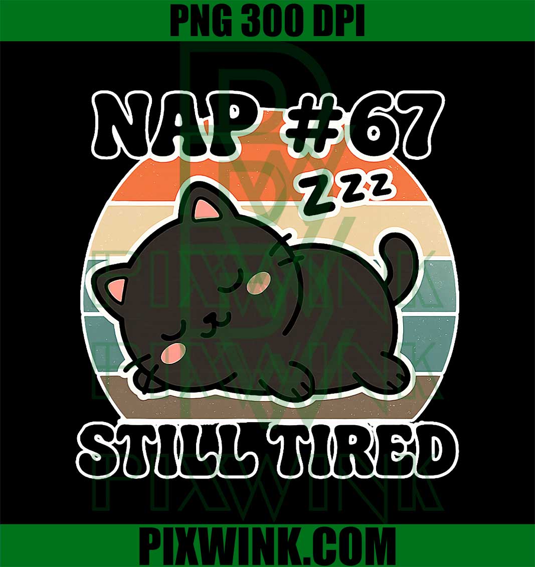 Kawaii Anime Cat NAP 67 Quote, 6 7 Meme Graphic PNG