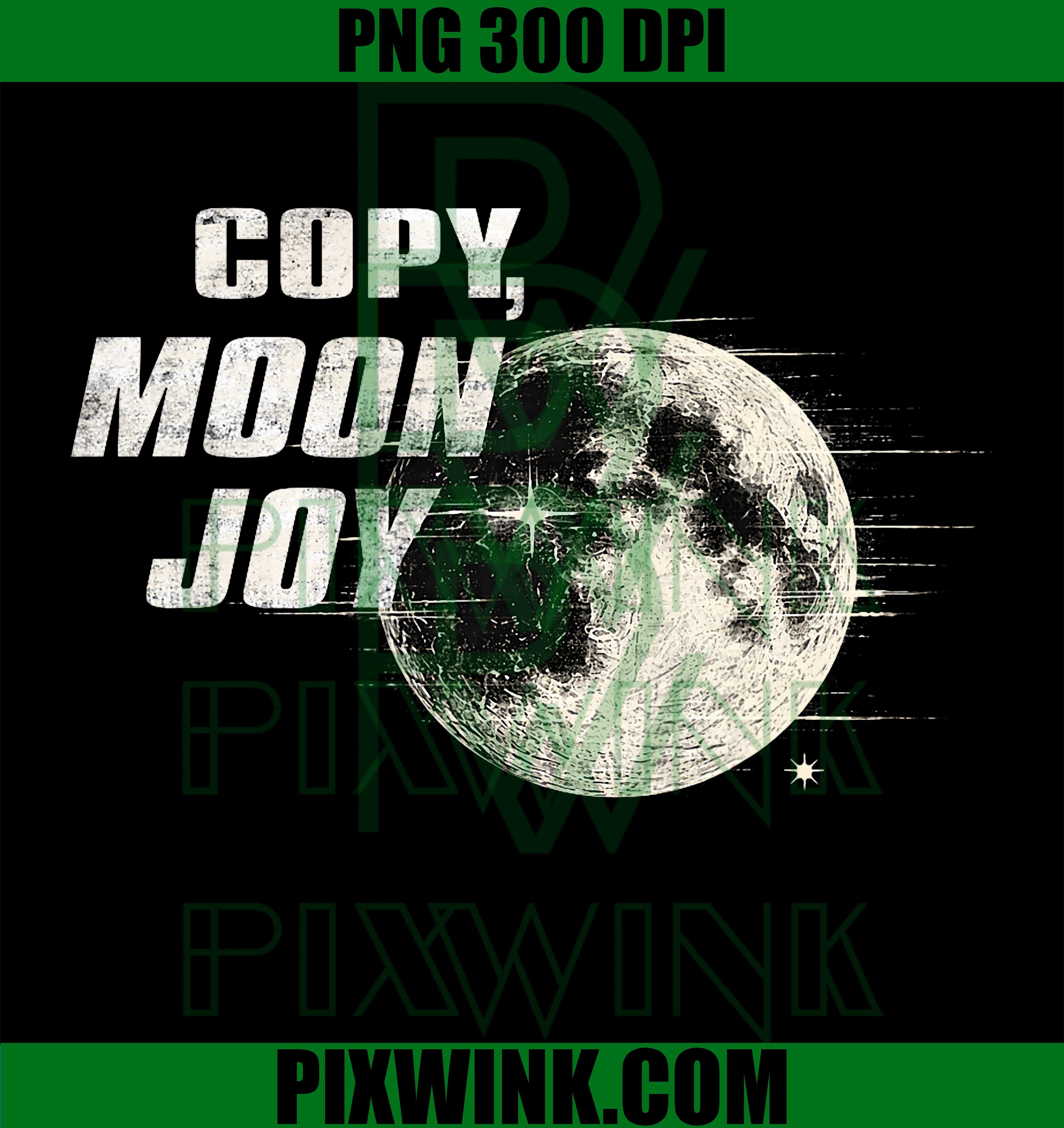 Moon Joy PNG, Vintage Lunar Quote PNG, Funny Space PNG