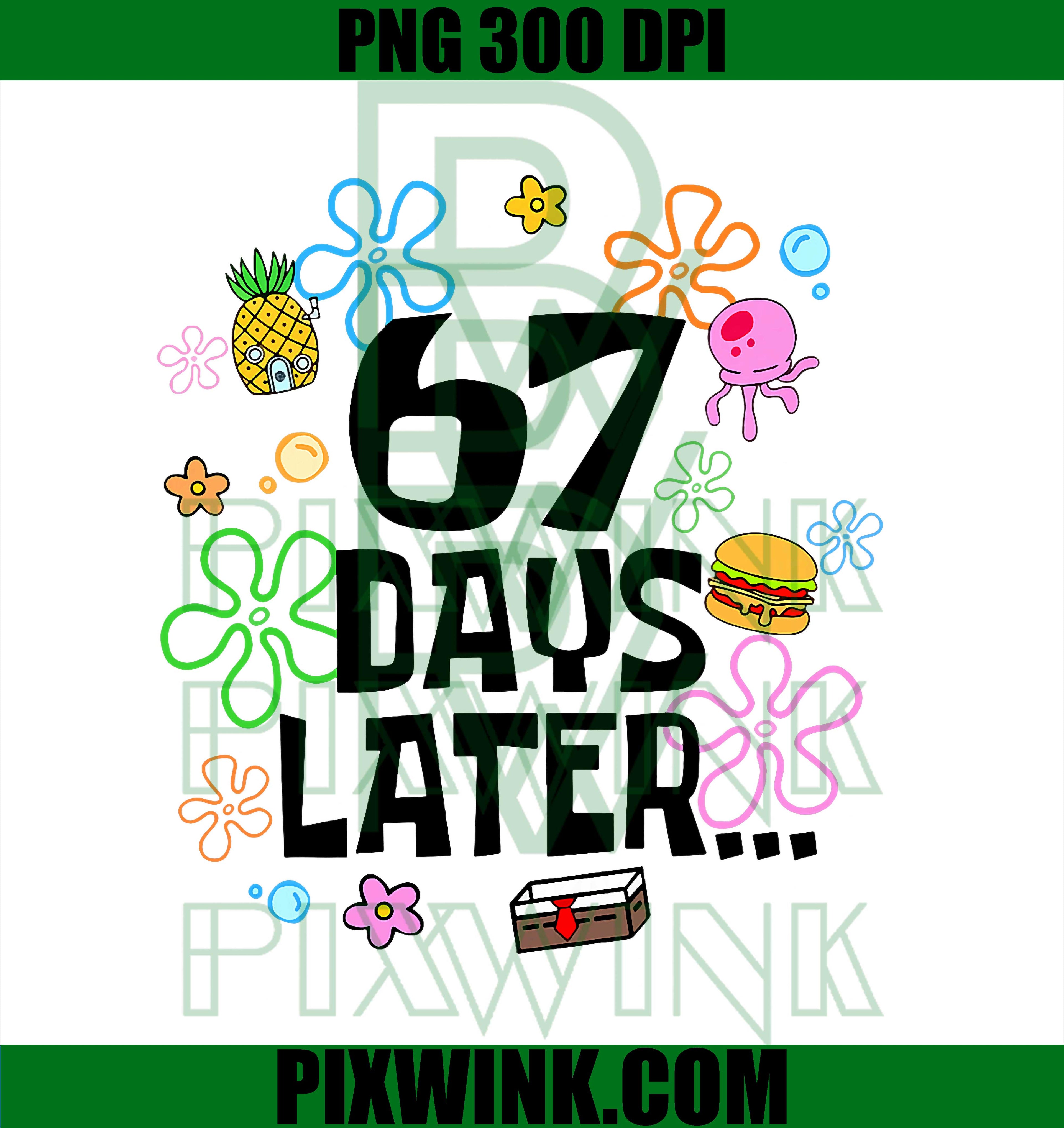 67 Days Later, 67th Day of School, Teacher Six Seven Meme 6 7 PNG