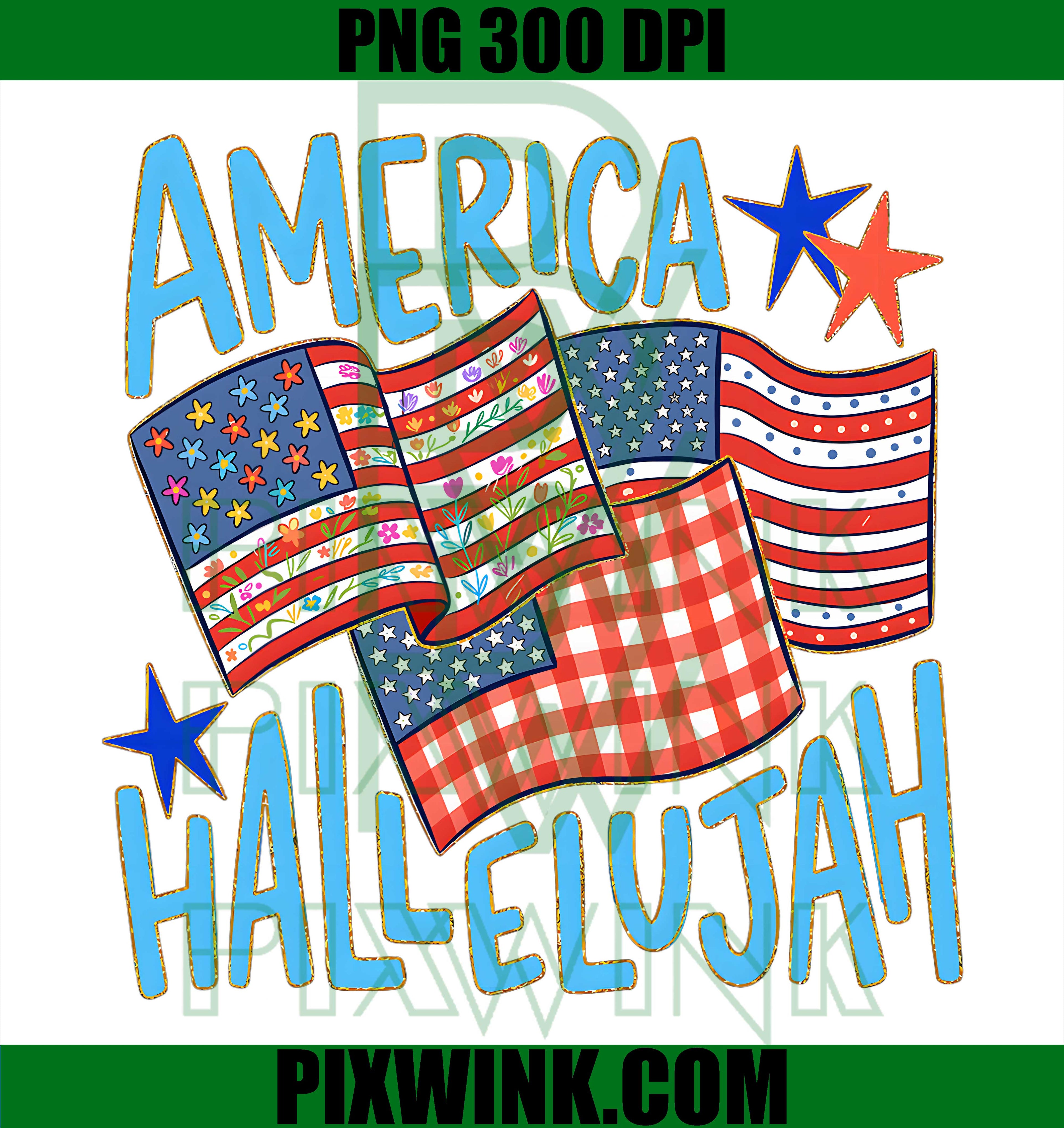 America Hallelujah Christian PNG, Patriotic USA Flag 4th of July PNG