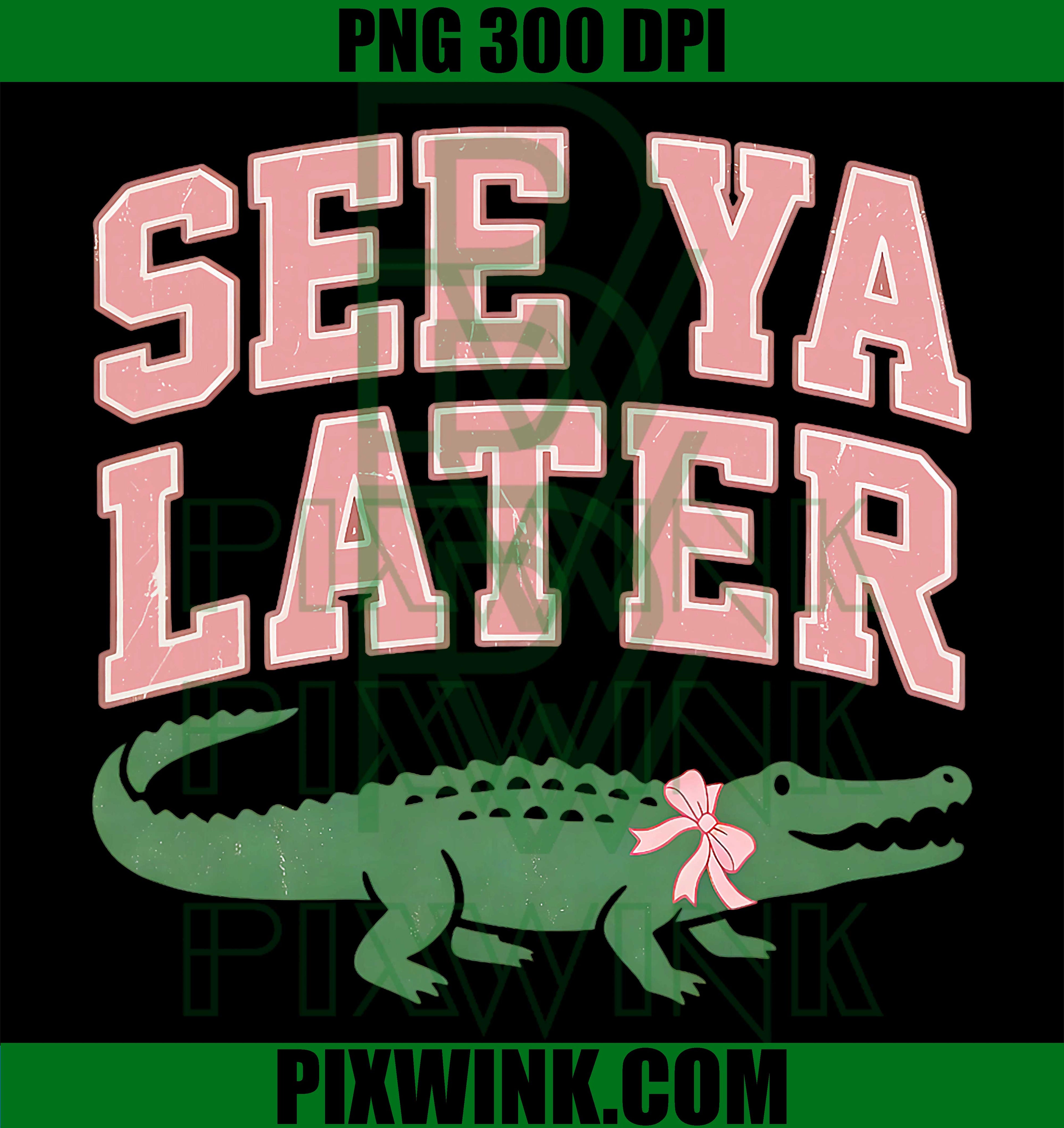See You Later Teacher Summer PNG, Last Day Of School Retro Design PNG