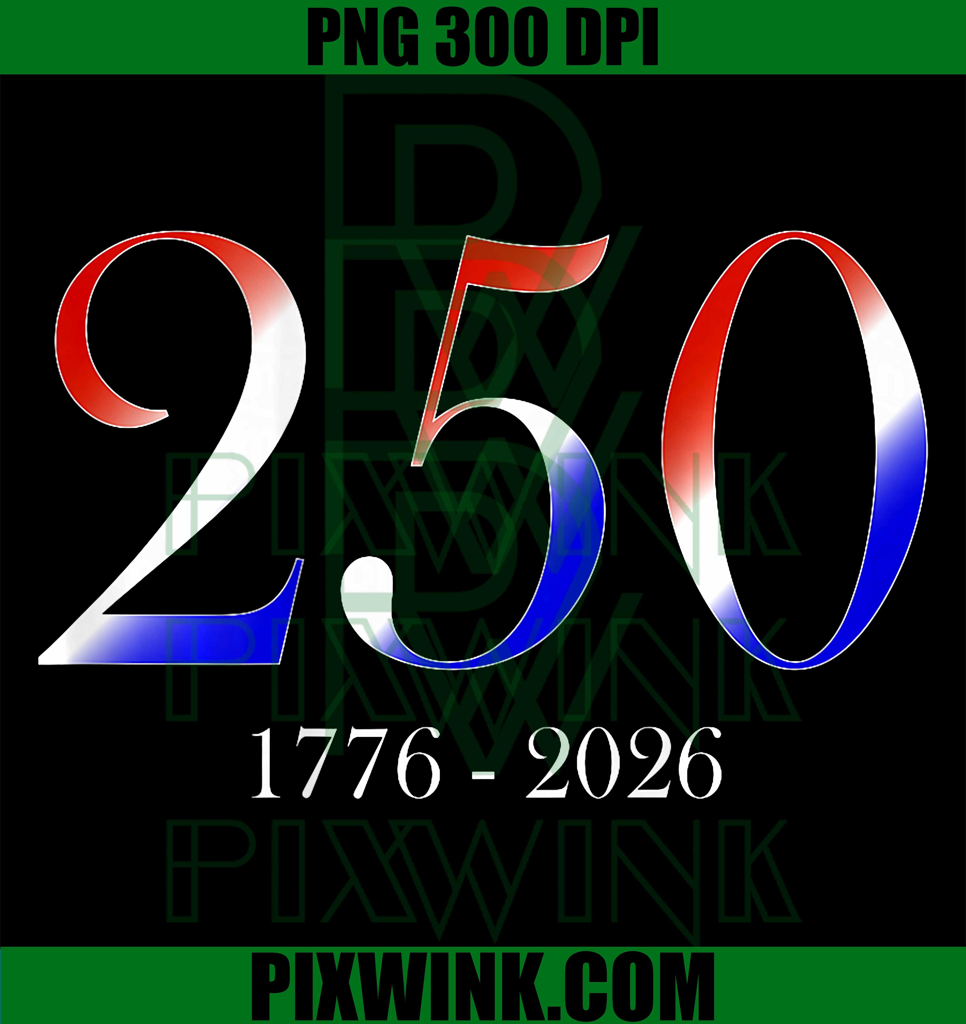 250 America Anniversary PNG, Patriotic USA Birthday Celebration PNG