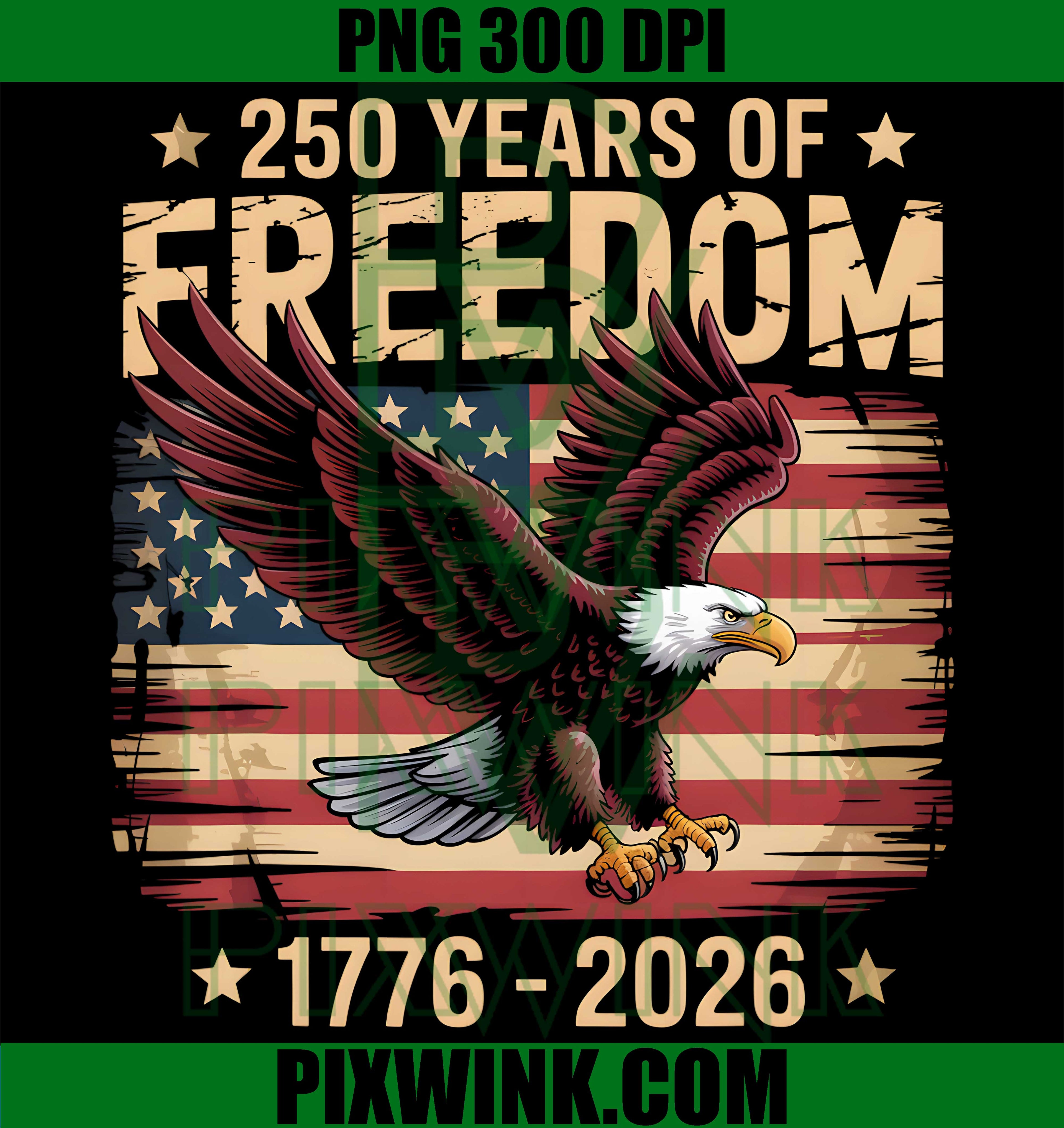 250 Years American 250th 4th of July PNG,Anniversary 1776-2026 PNG