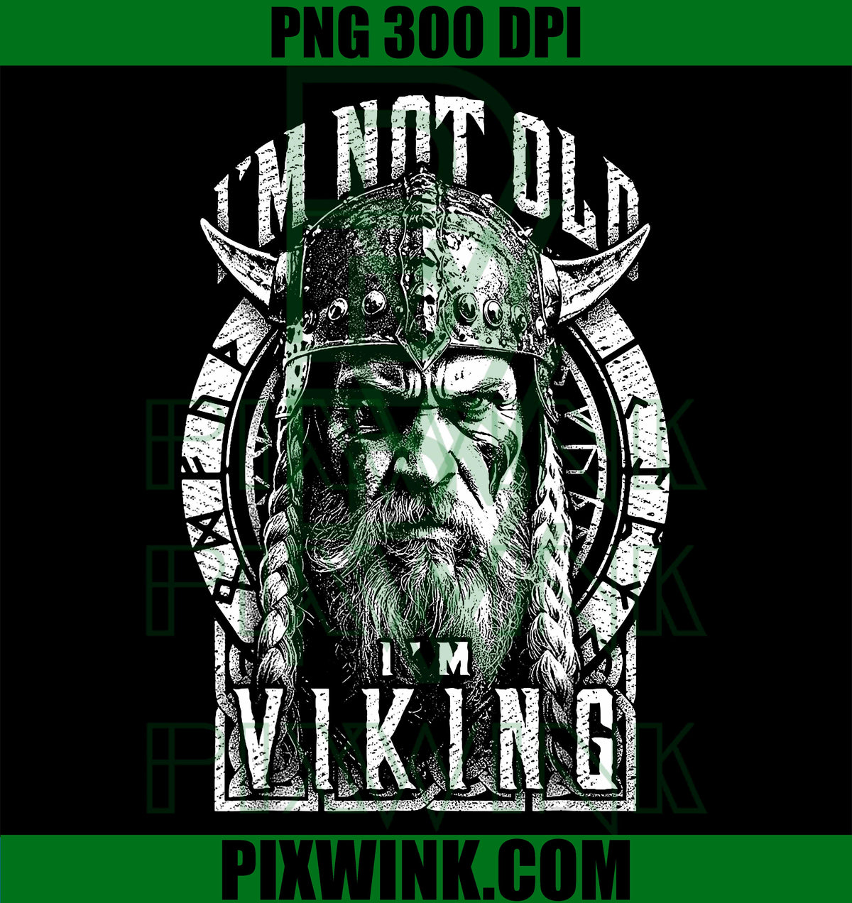 Funny Viking I'm Not Old Man Birthday PNG, Warrior Norse Runes PNG