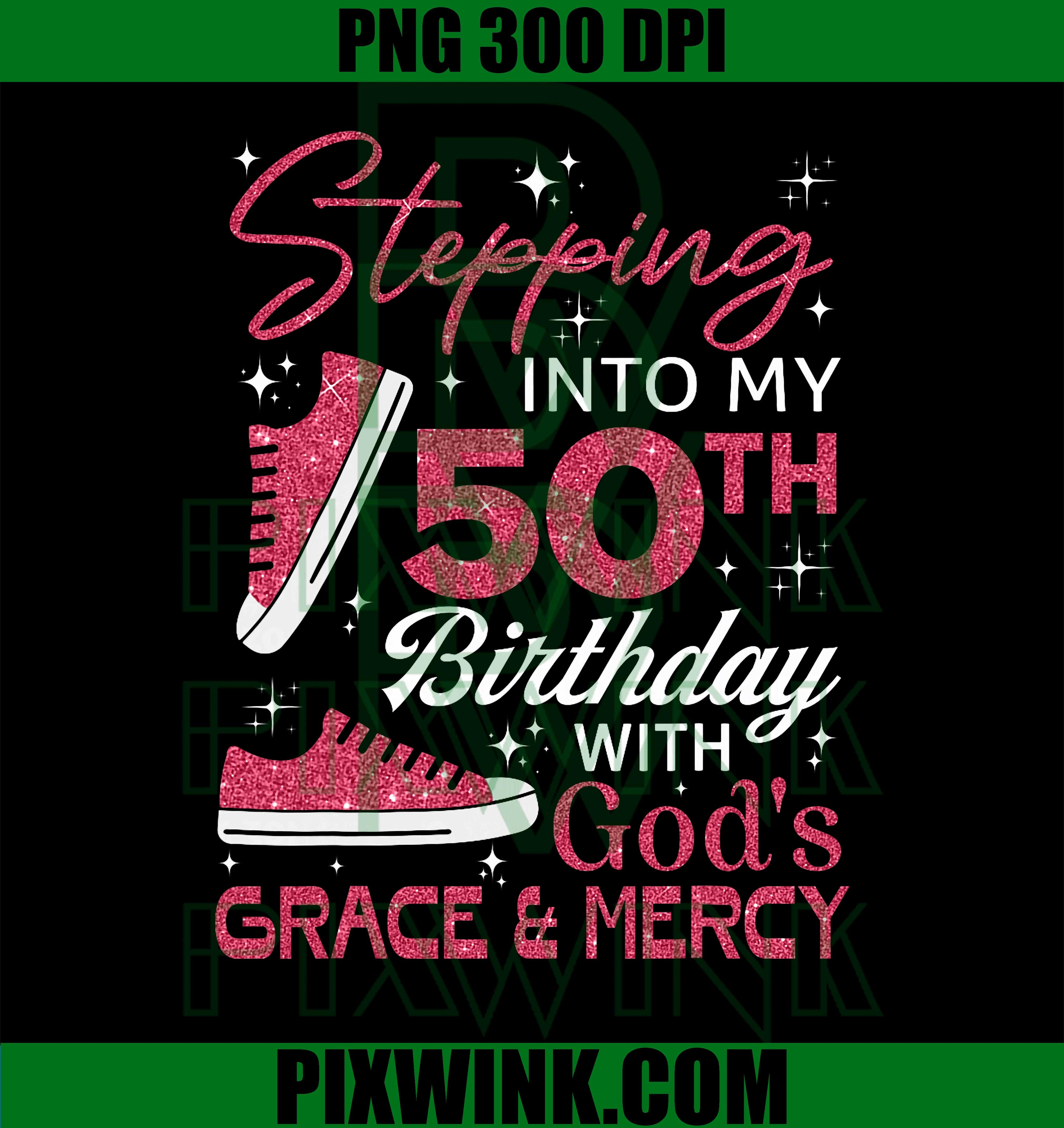 Stepping Into My 50th Birthday, God’s Grace & Mercy PNG