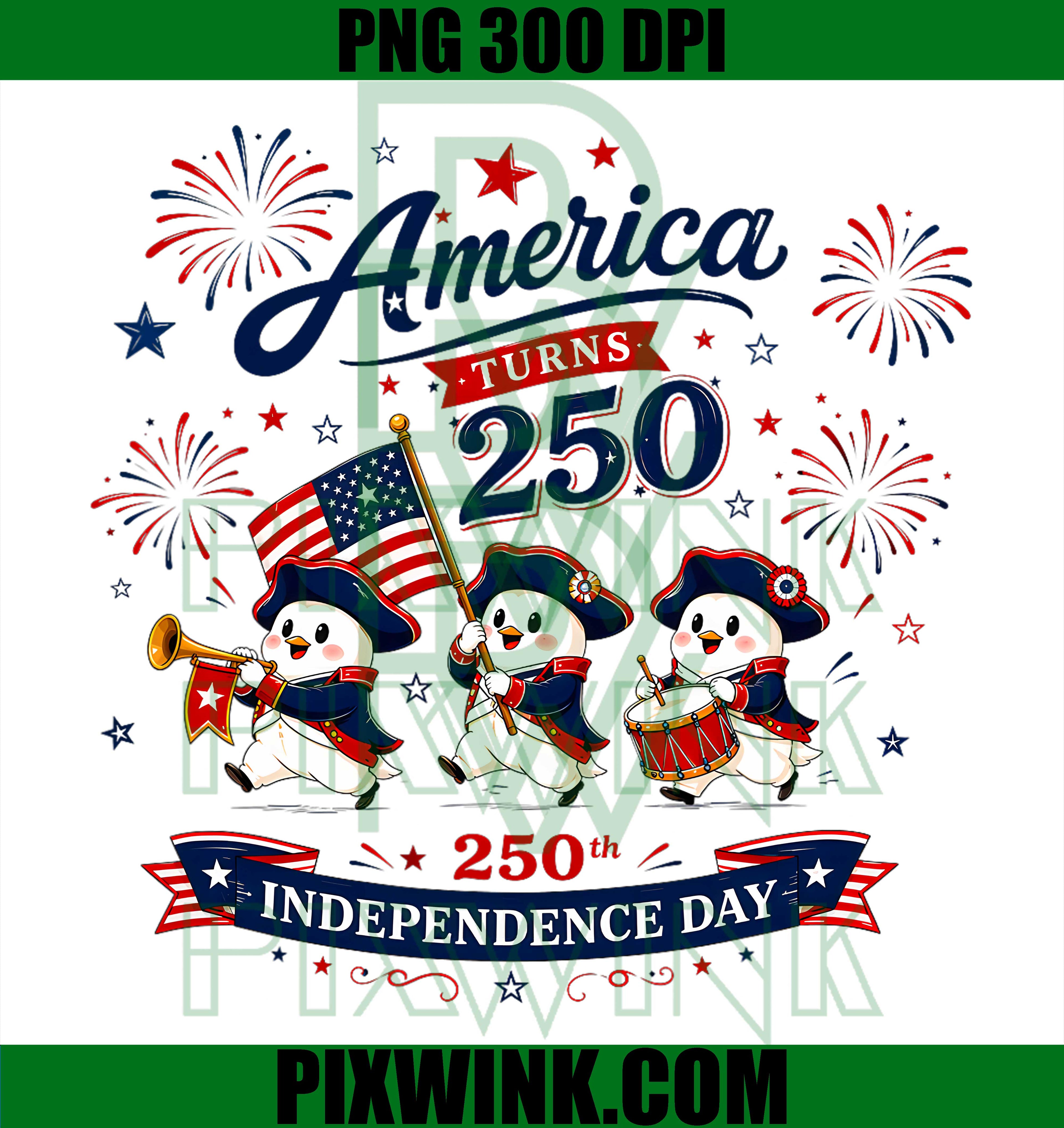 America Turns 250 Anniversary PNG,4th of July 2026 Patriotic USA PNG
