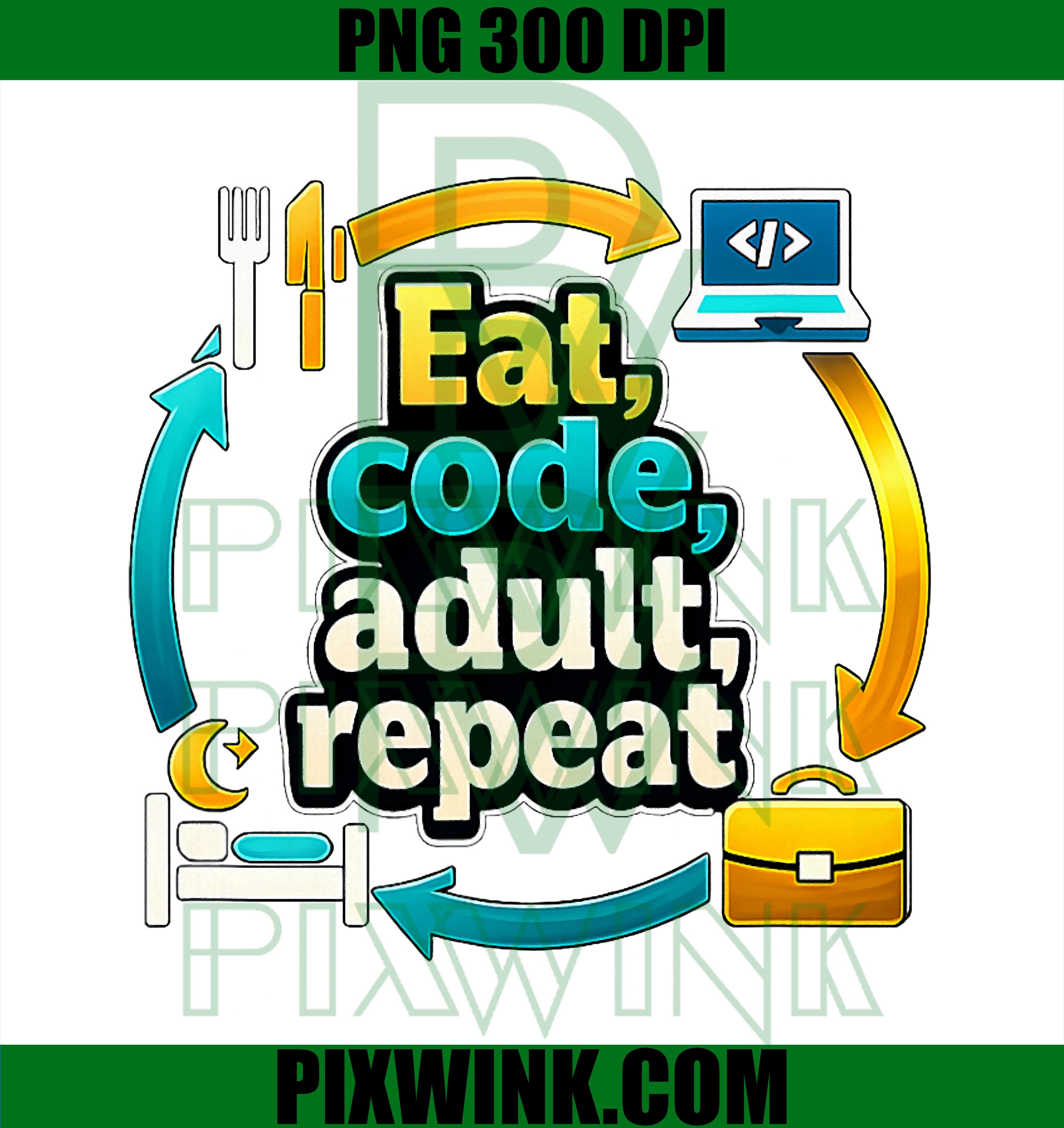Eat Code Sleep Repeat PNG, Programmer Humor PNG, Flowchart Coding Art PNG
