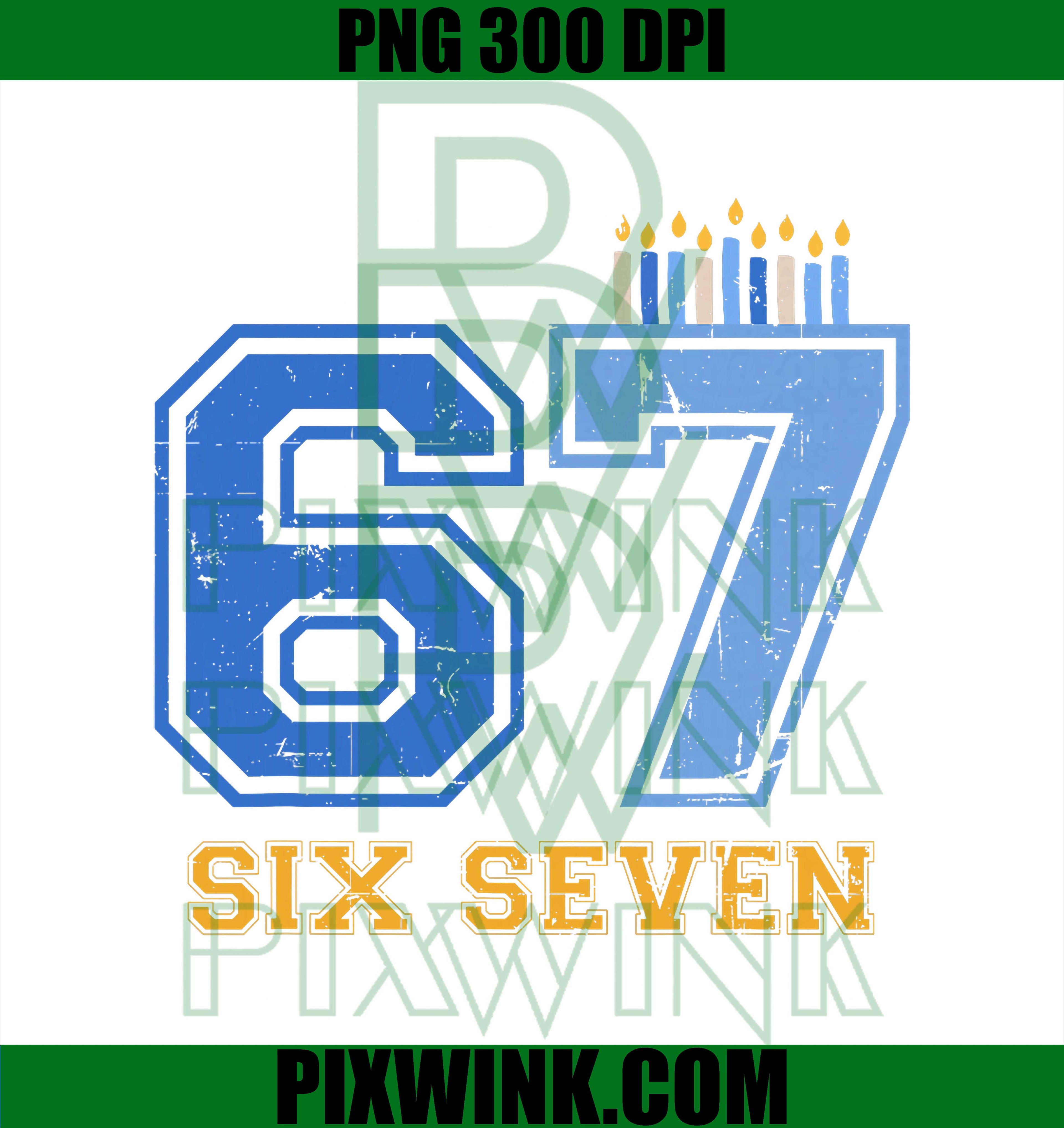 Hanukkah 67 Six Seven, 67 Meme Hanukkah 6-7 PNG