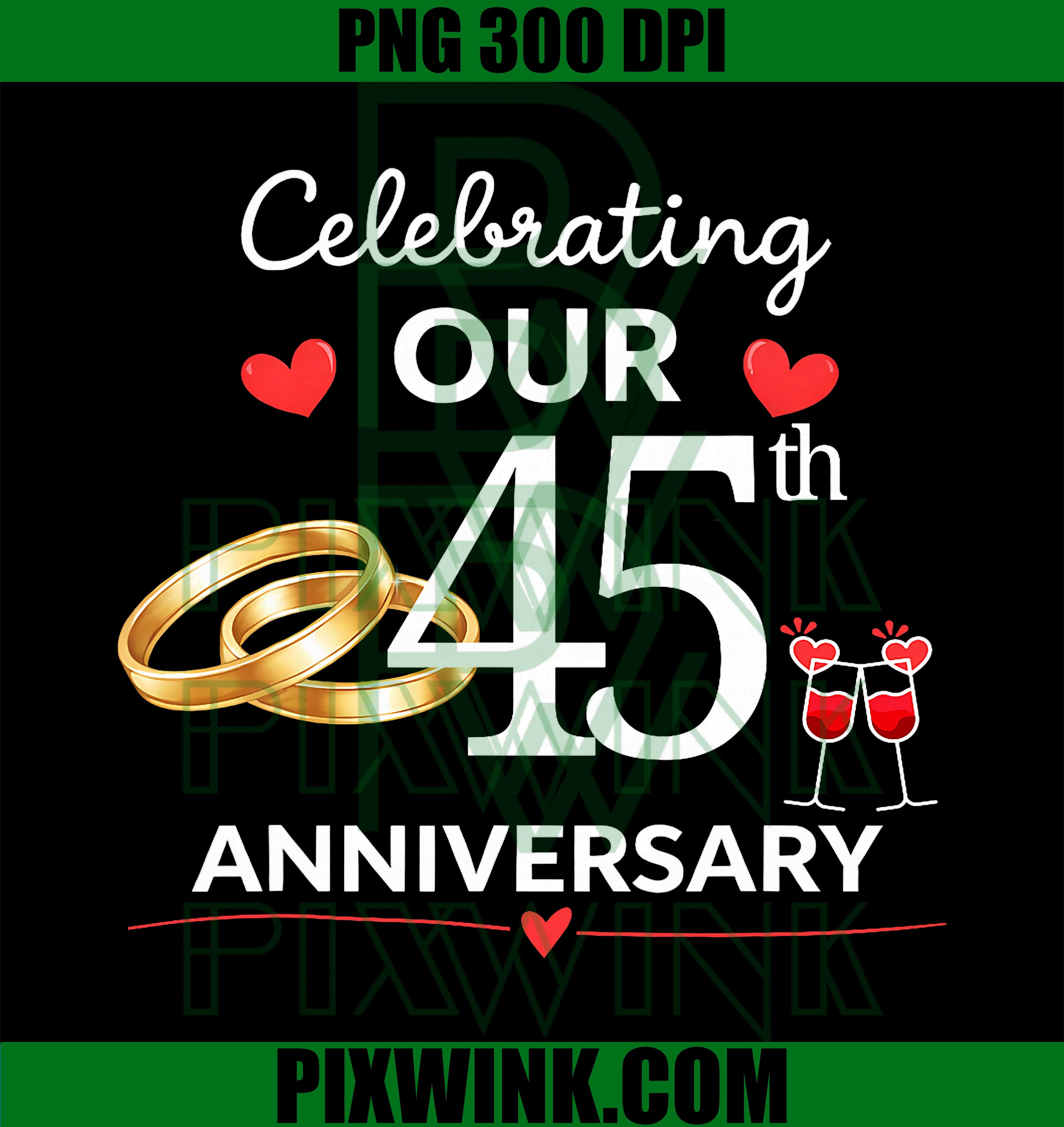 45th Wedding Anniversary PNG, Celebrating 45 Years of Marriage Design PNG