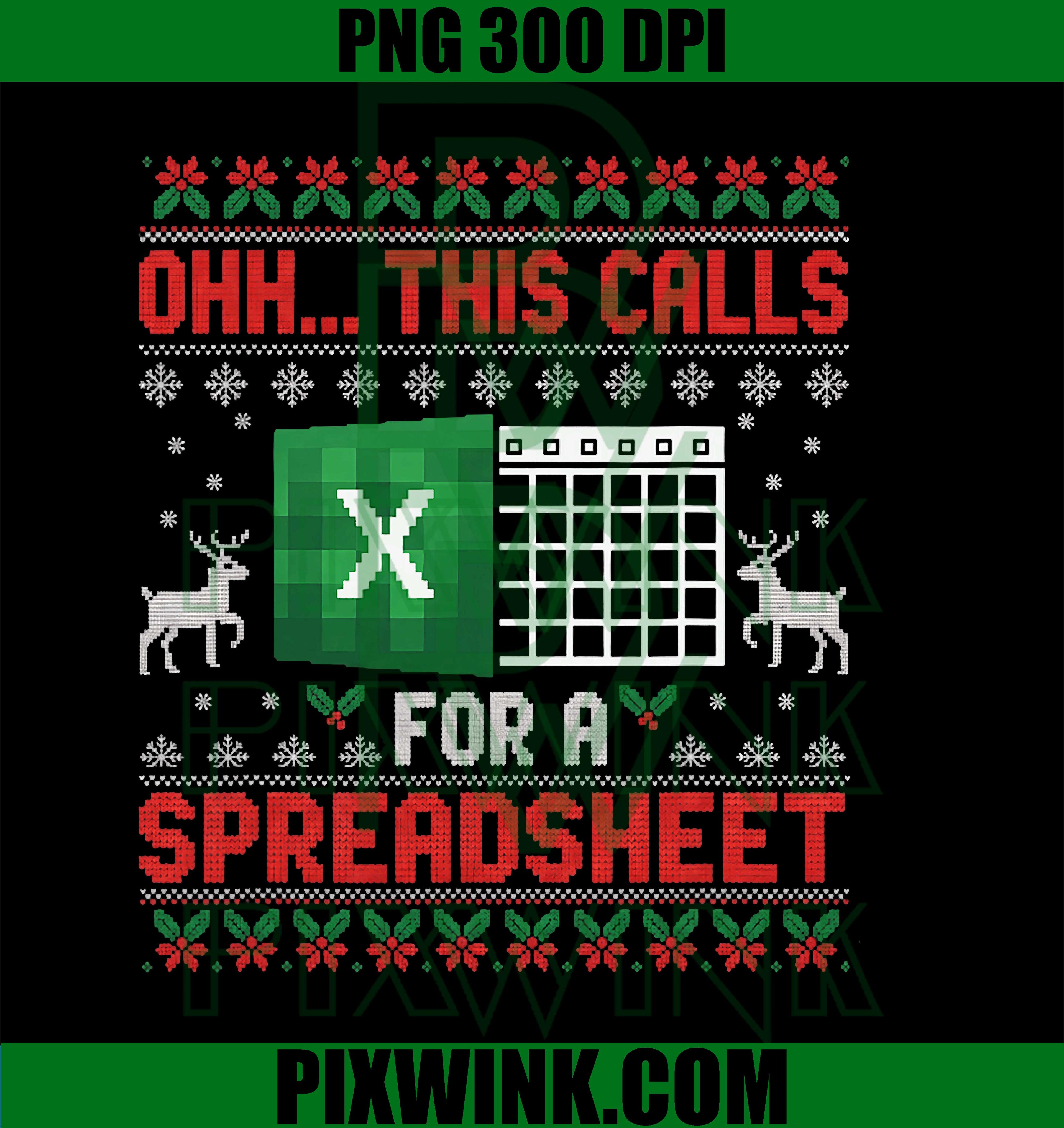 Oh This Calls for a Spreadsheet Christmas Excel PNG