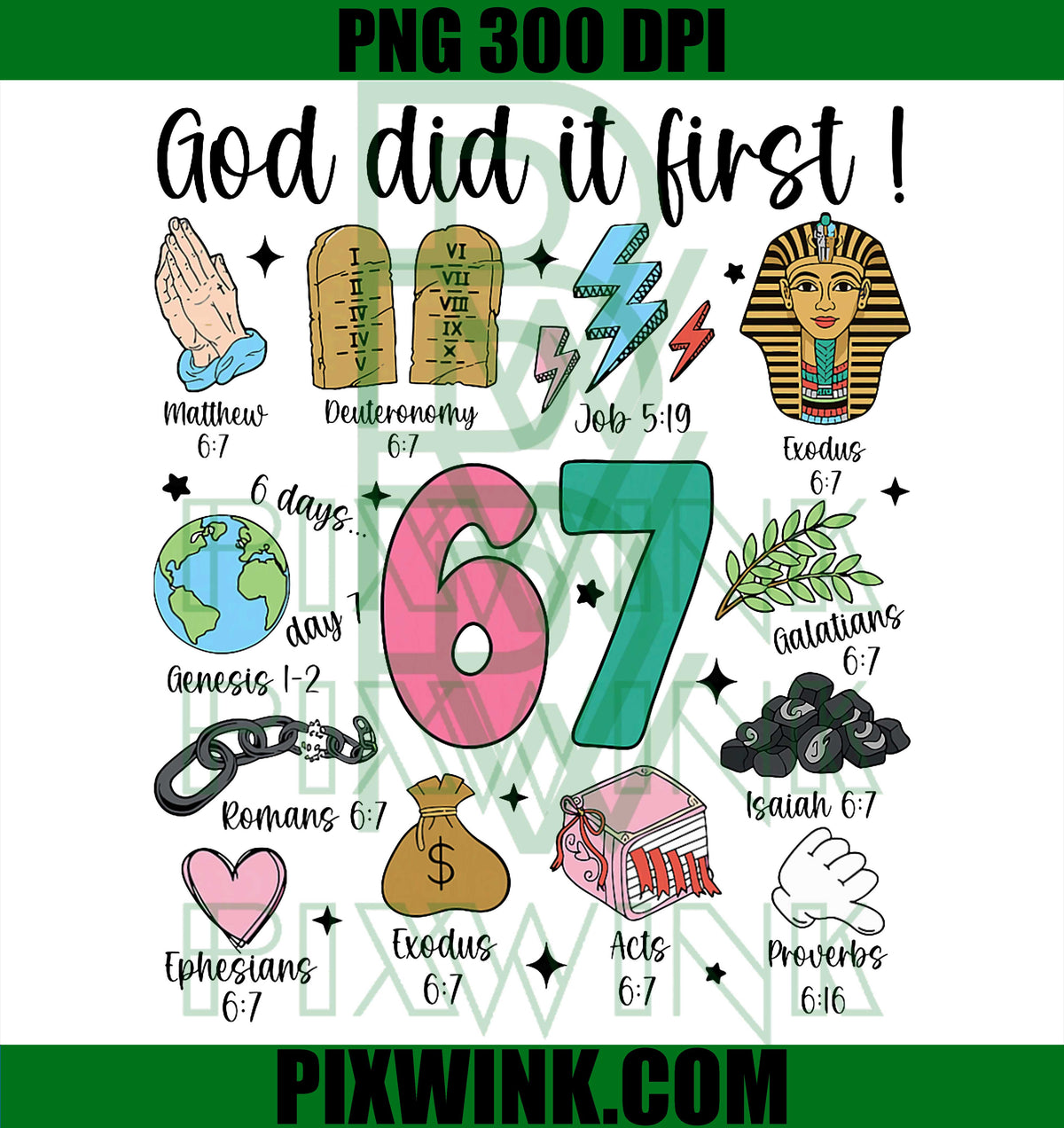 God Did It First Christian 6 7 PNG, Meme Six Seven Bible Verse 67 PNG