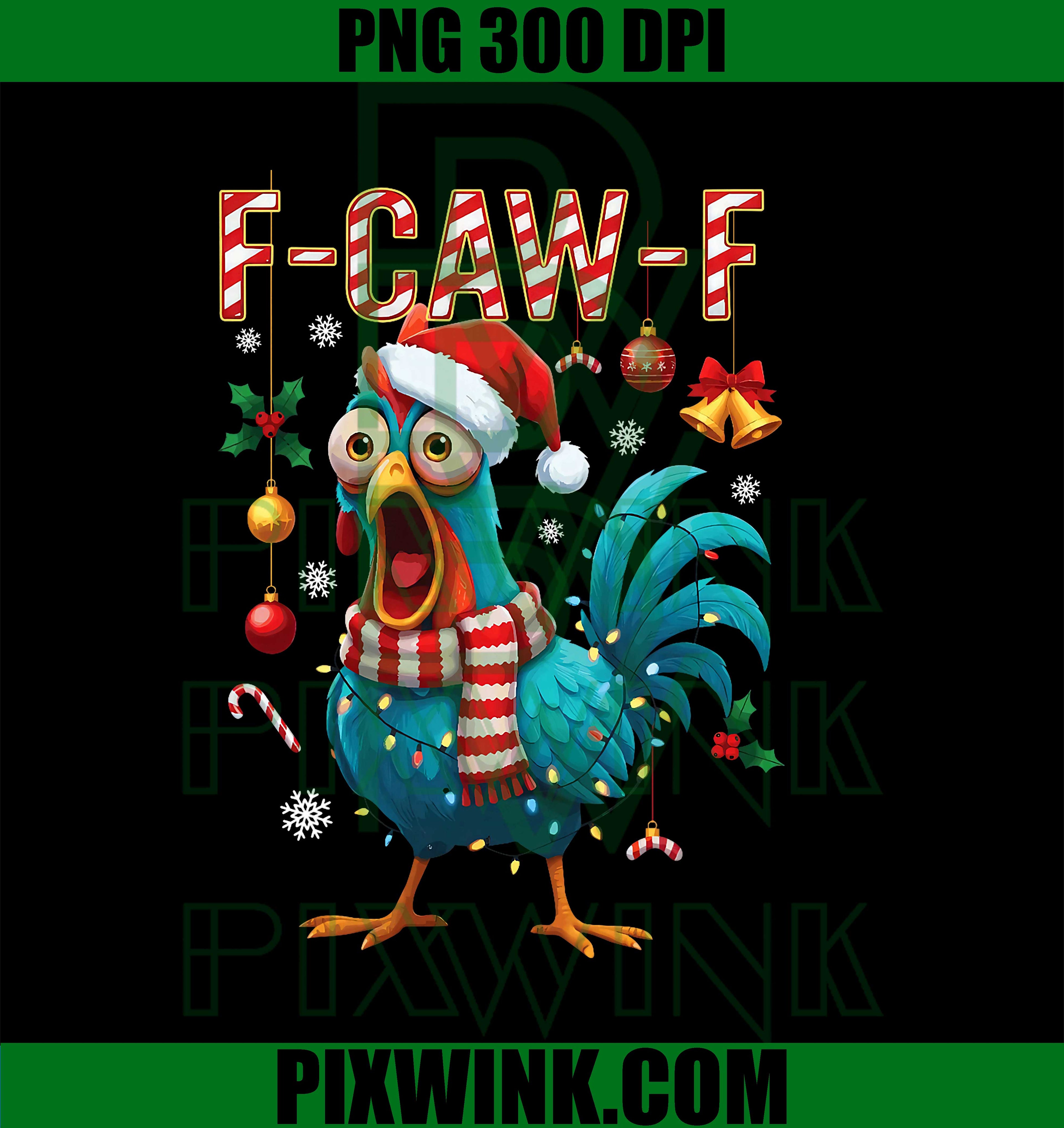F Caw F Rooster Funny Bird FCAWF Chicken Whisperer Fawk Off PNG