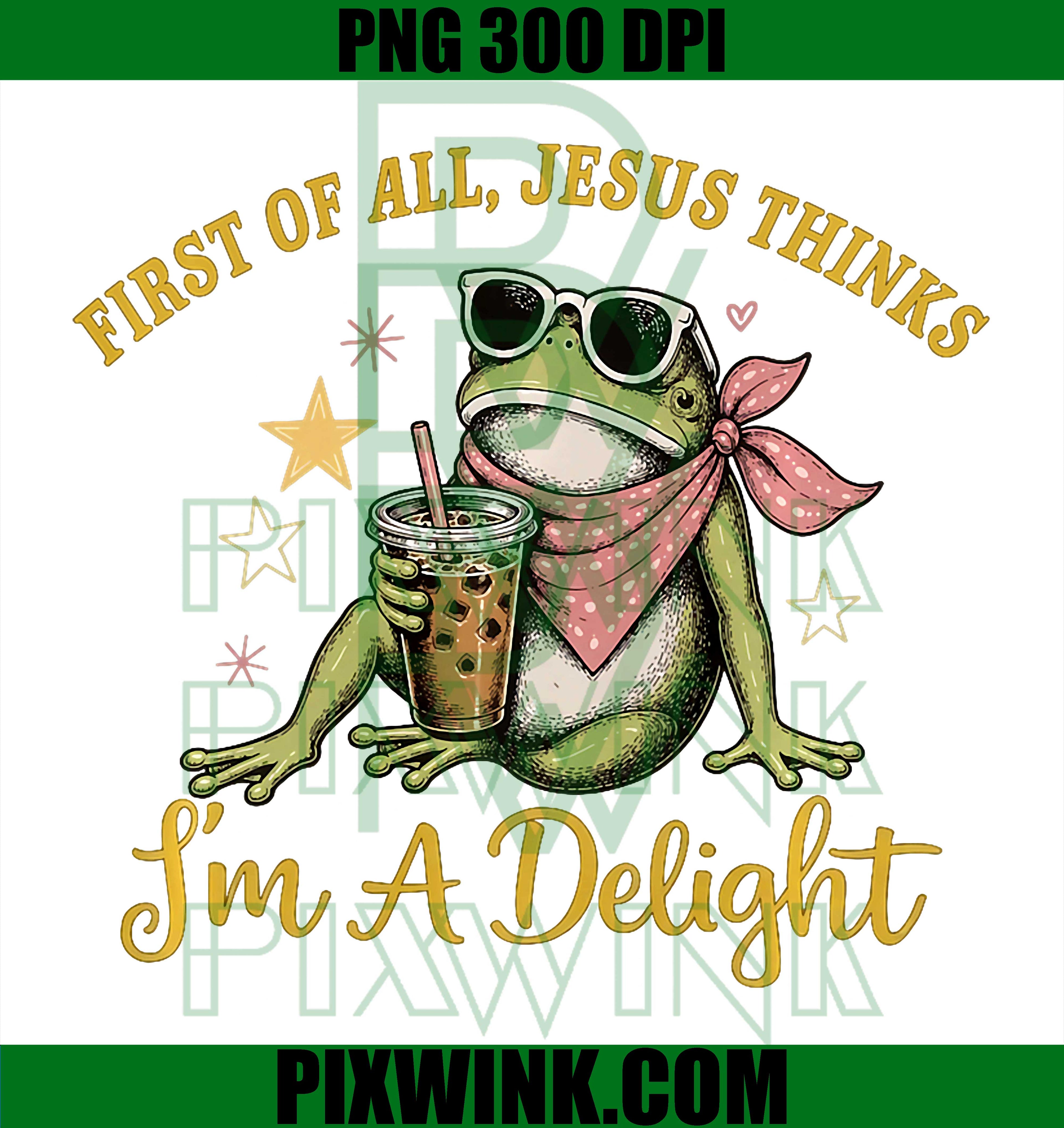 Christian Frog Jesus Delight PNG, Funny Faith Quote Frog PNG