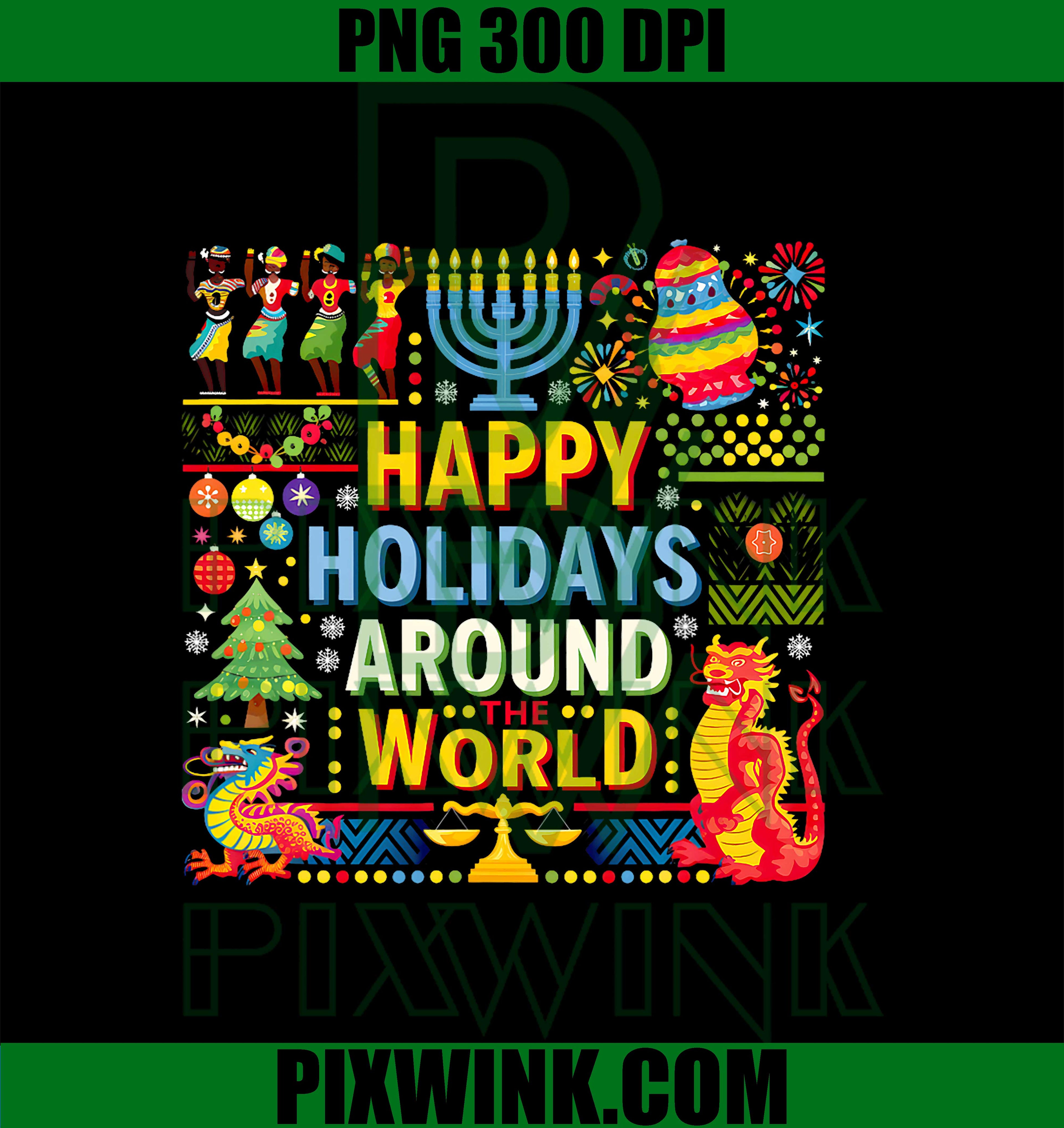 Happy Holidays Around a World Multicultural Celebration PNG