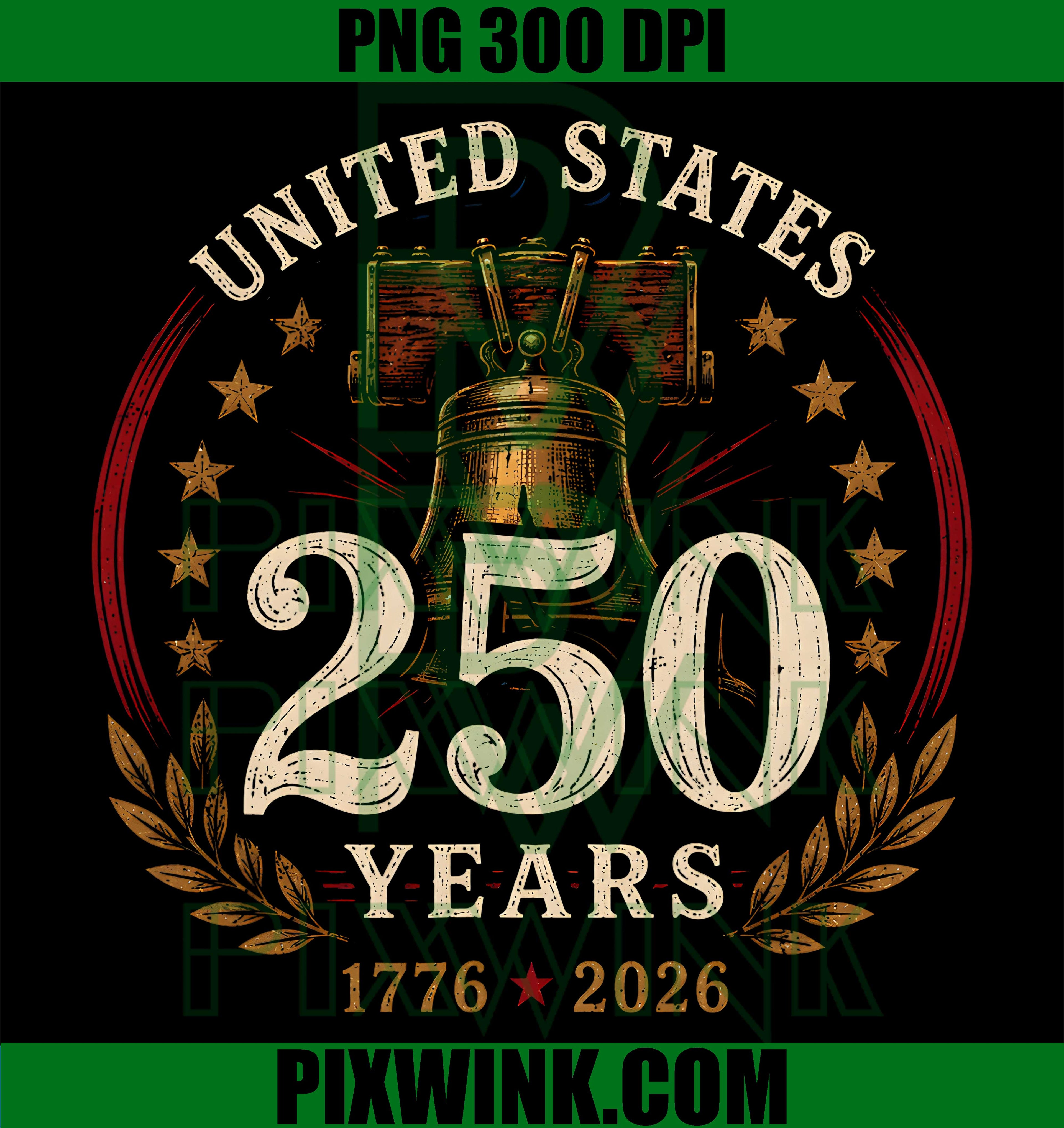 250 Years American 1776 2026 250th PNG,4th July Independence Day PNG