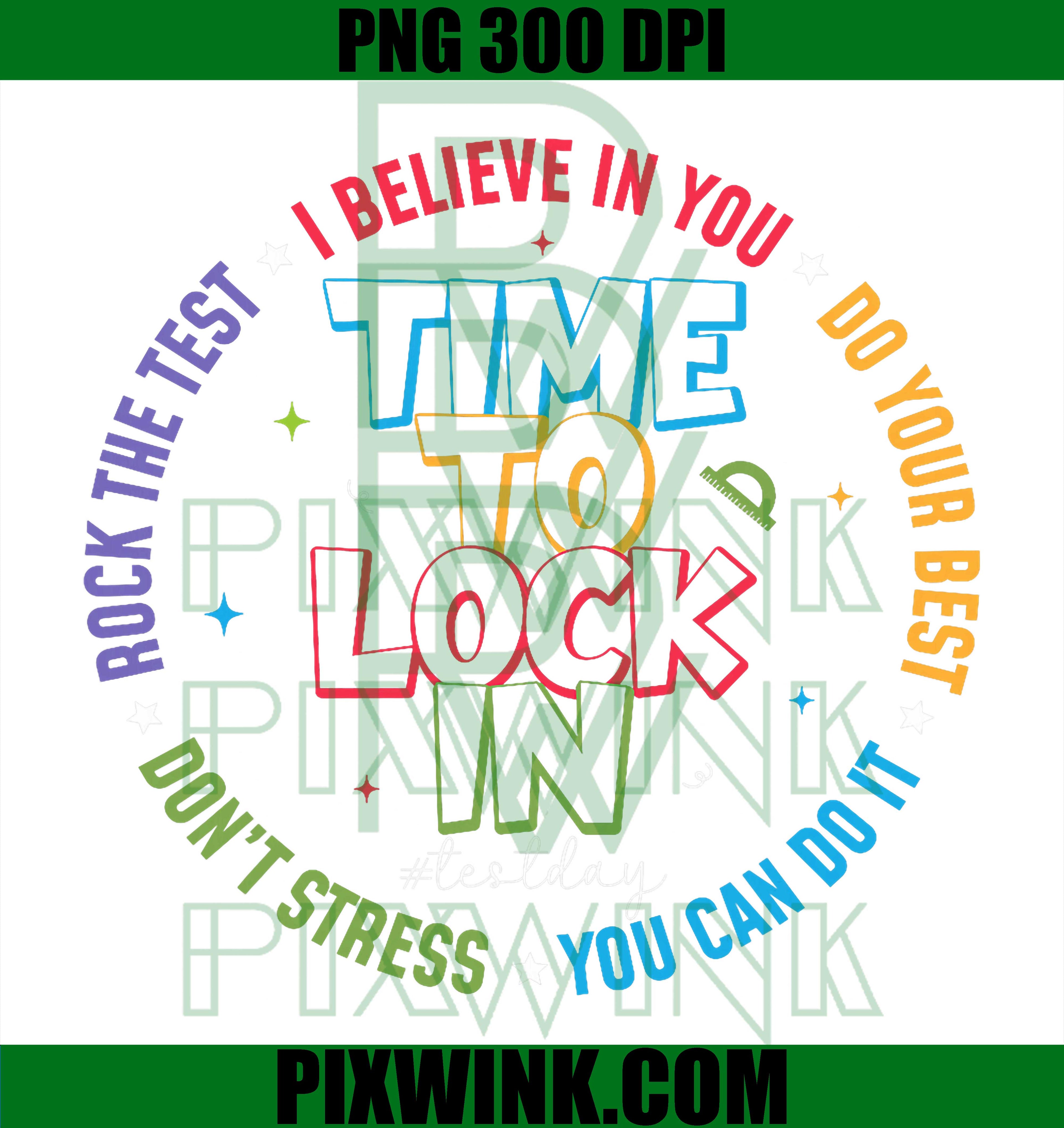 You Got This Test Day PNG, Lock In Teacher Testing PNG