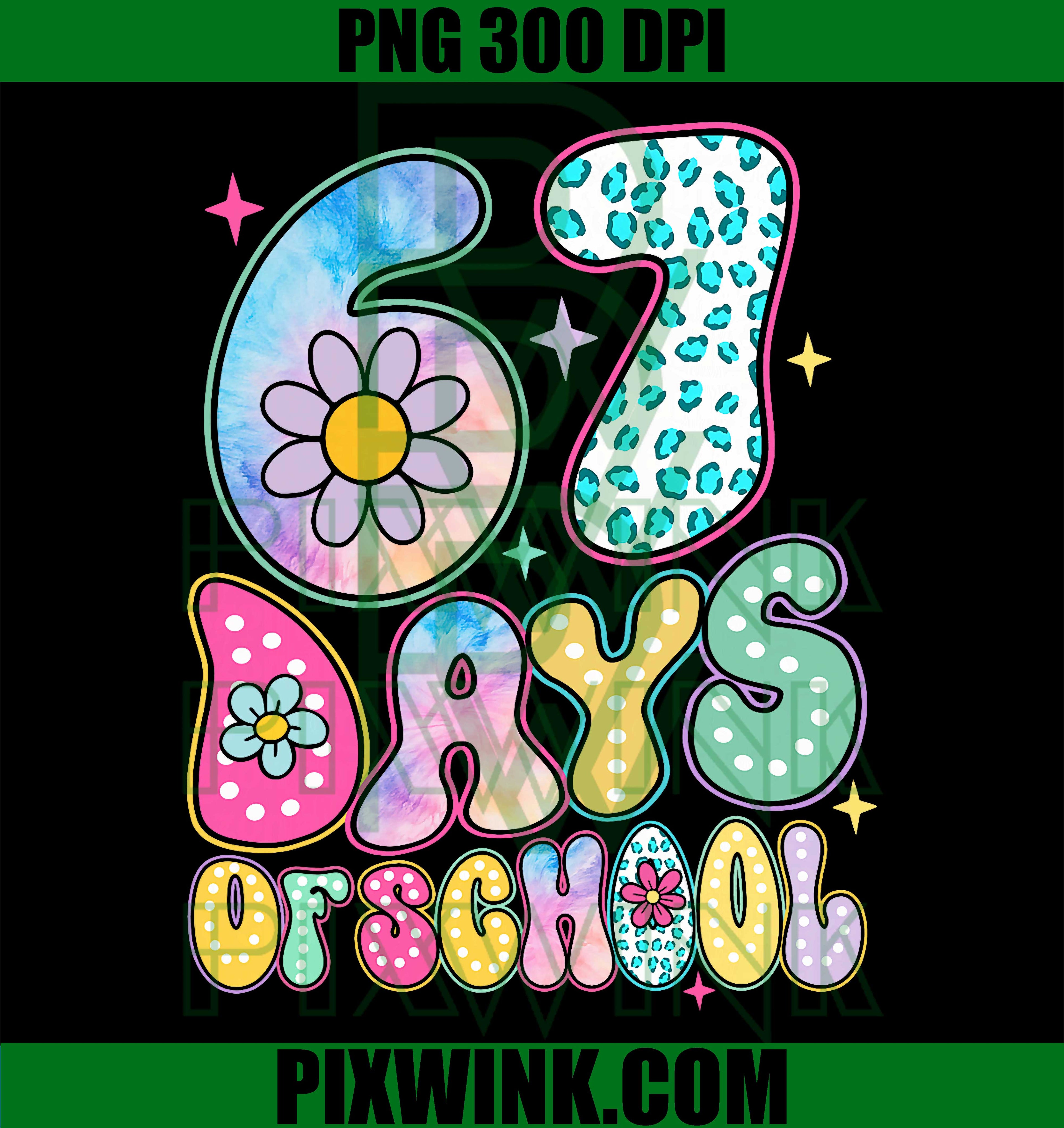 Happy 67th Day of School, 67 Days Smarter Teachers PNG