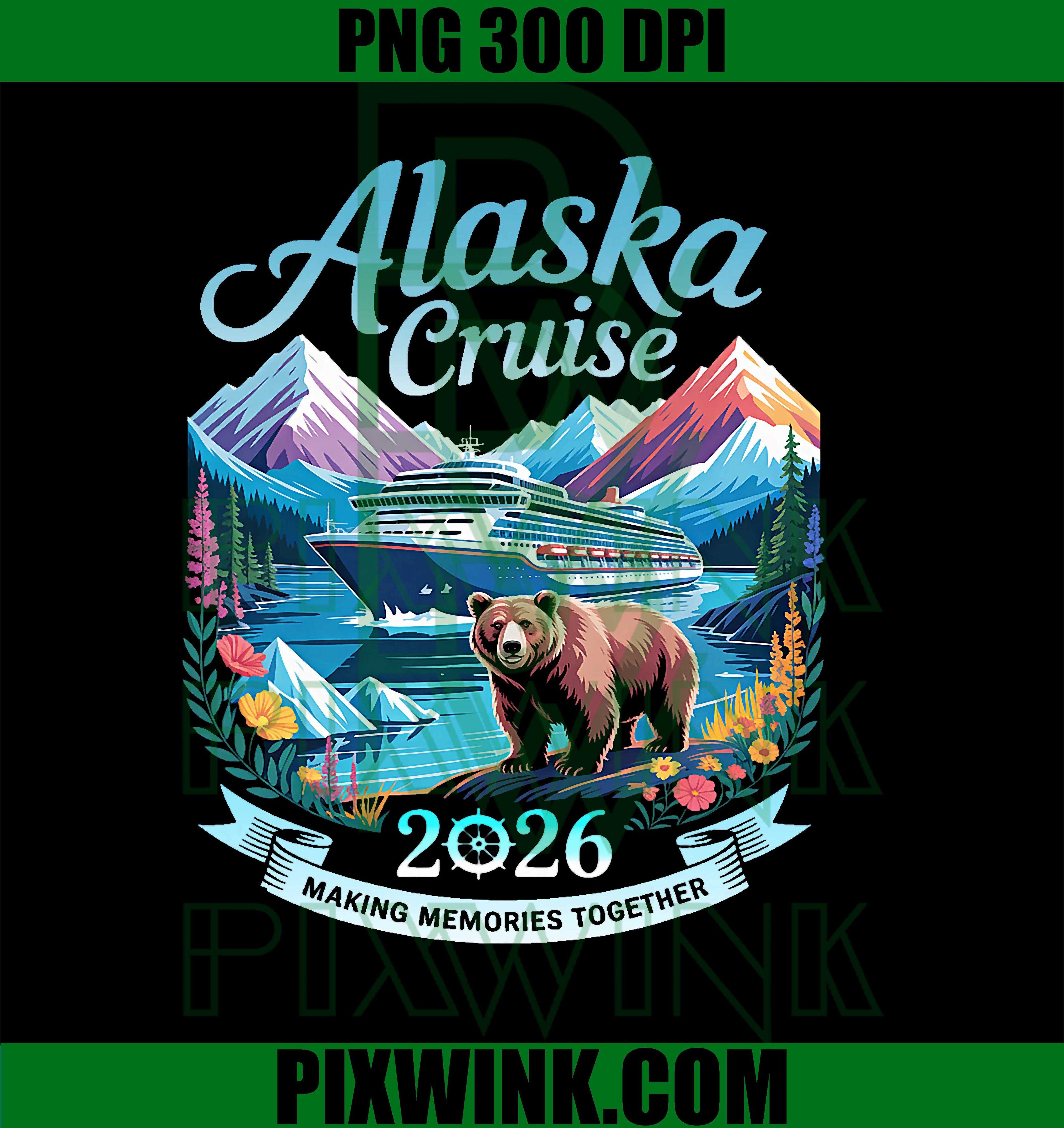 Funny Matching Family PNG, Group Alaska Cruise 2026 PNG